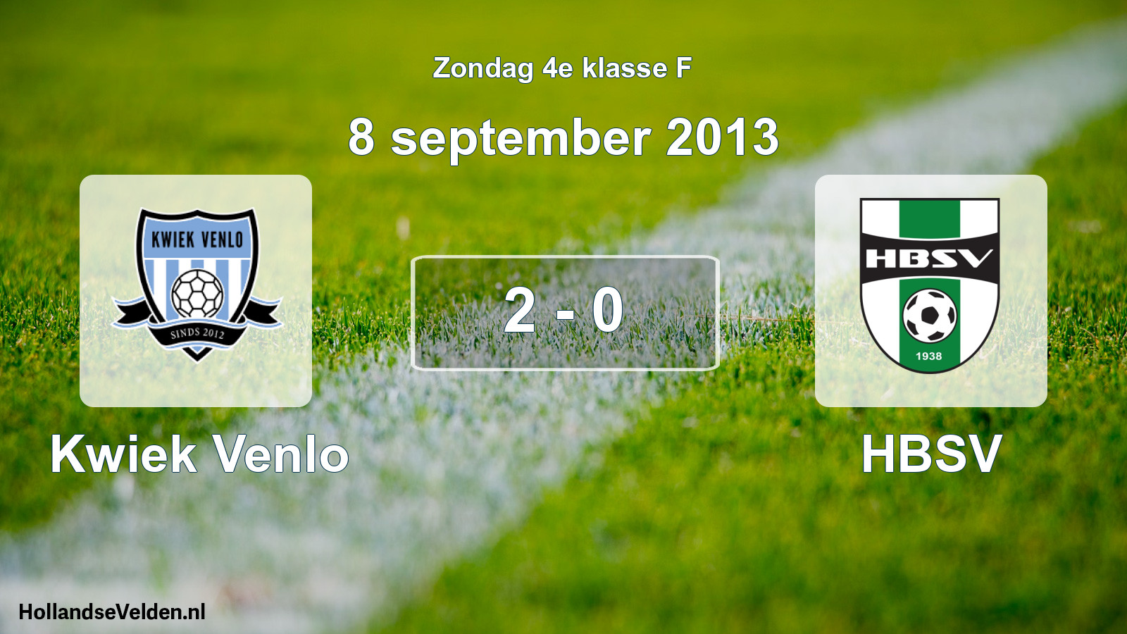 Total number of matches played: Kwiek Venlo - HBSV 2 - 0 (8 September 2013)