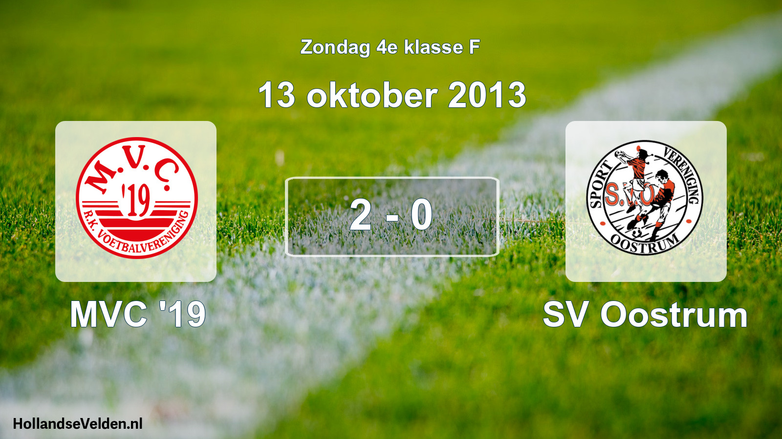 Total number of matches played: MVC '19 - SV Oostrum 2 - 0 (13 October 2013)