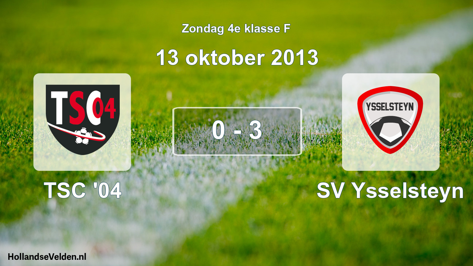 Total number of matches played: TSC '04 - SV Ysselsteyn 0 - 3 (13 October 2013)