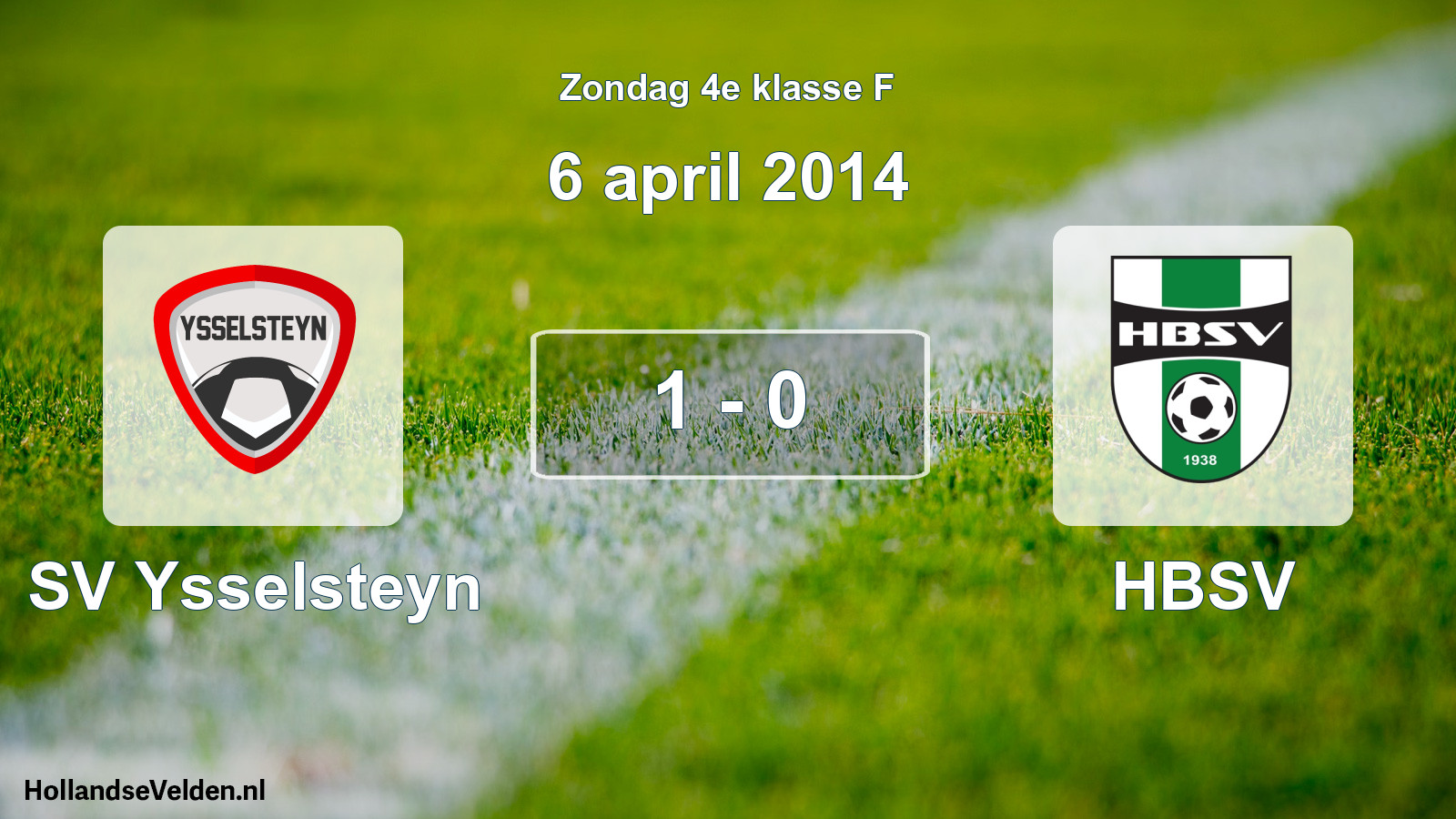 Total number of matches played: SV Ysselsteyn - HBSV 1 - 0 (6 April 2014)