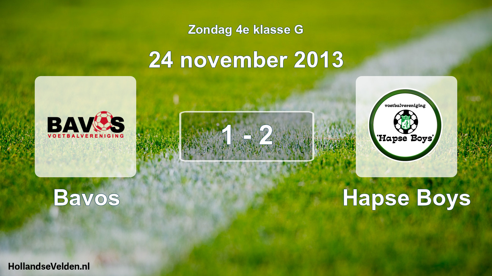 Total number of matches played: Bavos - Hapse Boys 1 - 2 (24 November 2013)
