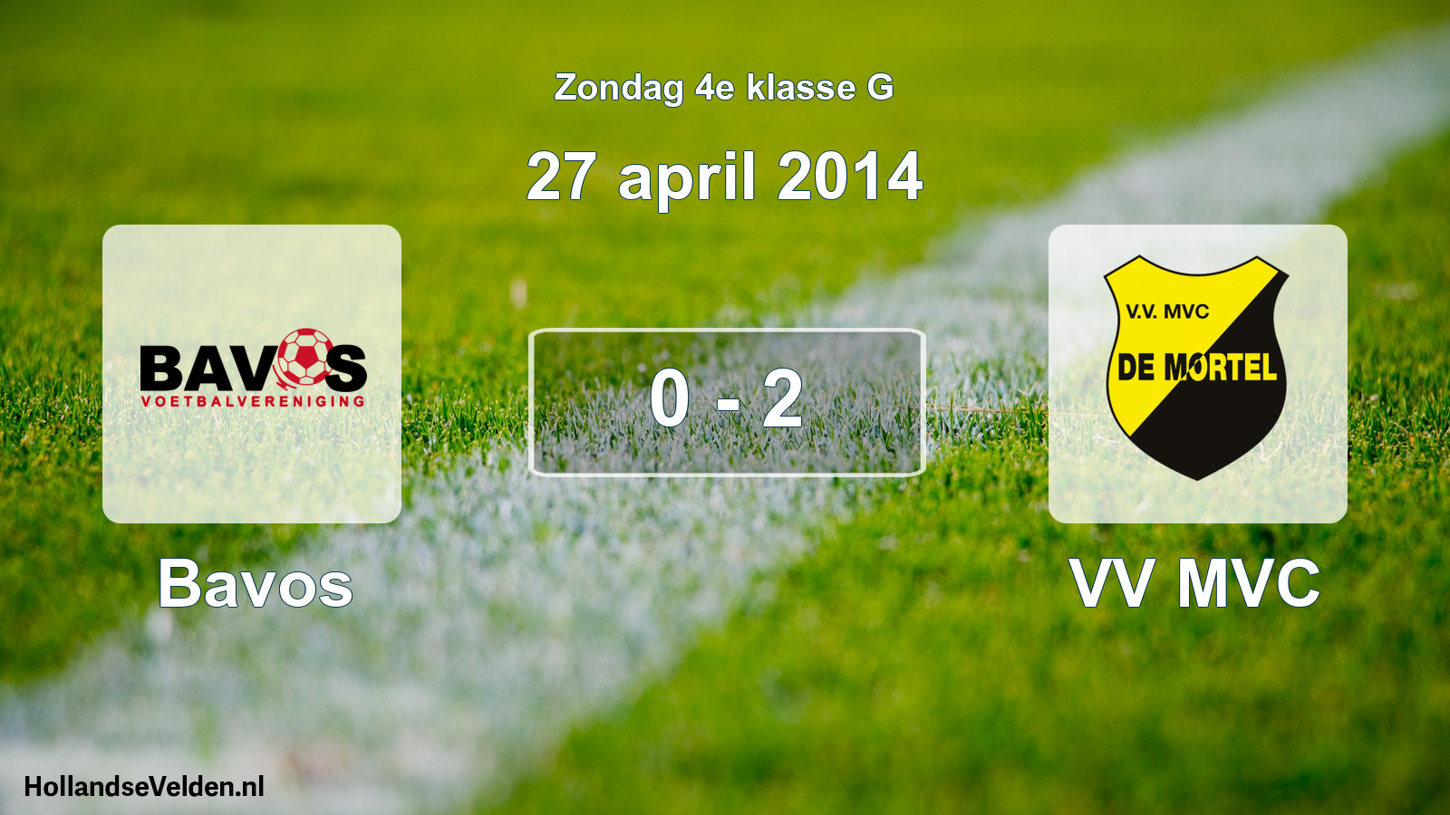 Total number of matches played: Bavos - VV MVC 0 - 2 (27 April 2014)