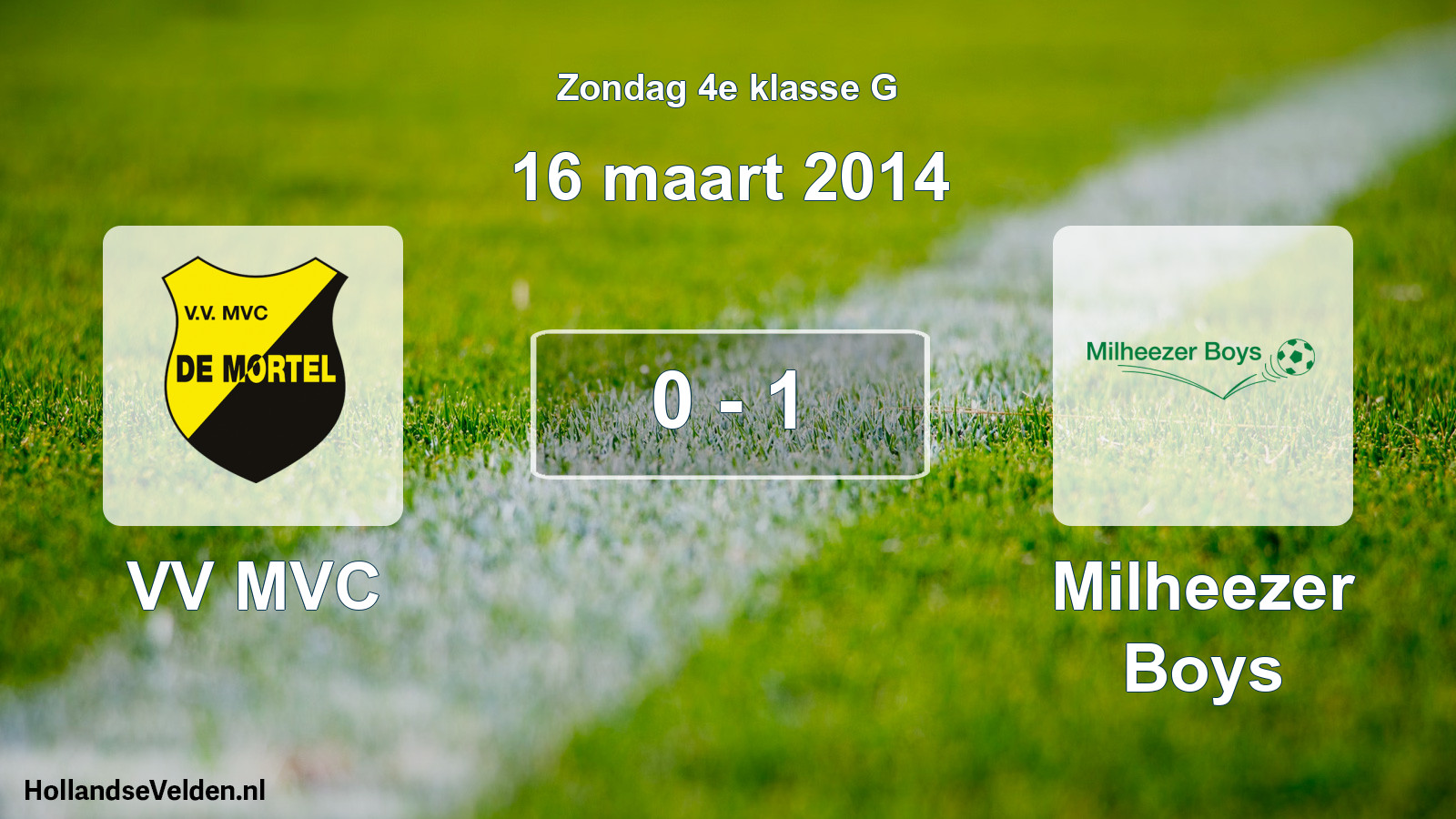 Total number of matches played: VV MVC - Milheezer Boys 0 - 1 (16 March 2014)