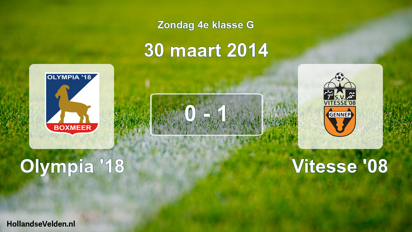 Total number of matches played: Olympia '18 - Vitesse '08 0 - 1 (30 March 2014)