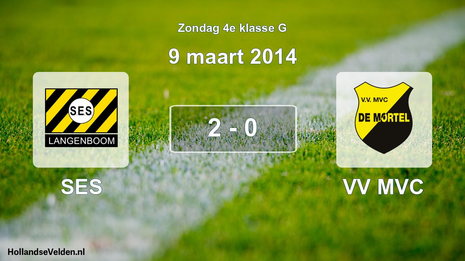 Total number of matches played: SES - VV MVC 2 - 0 (9 March 2014)