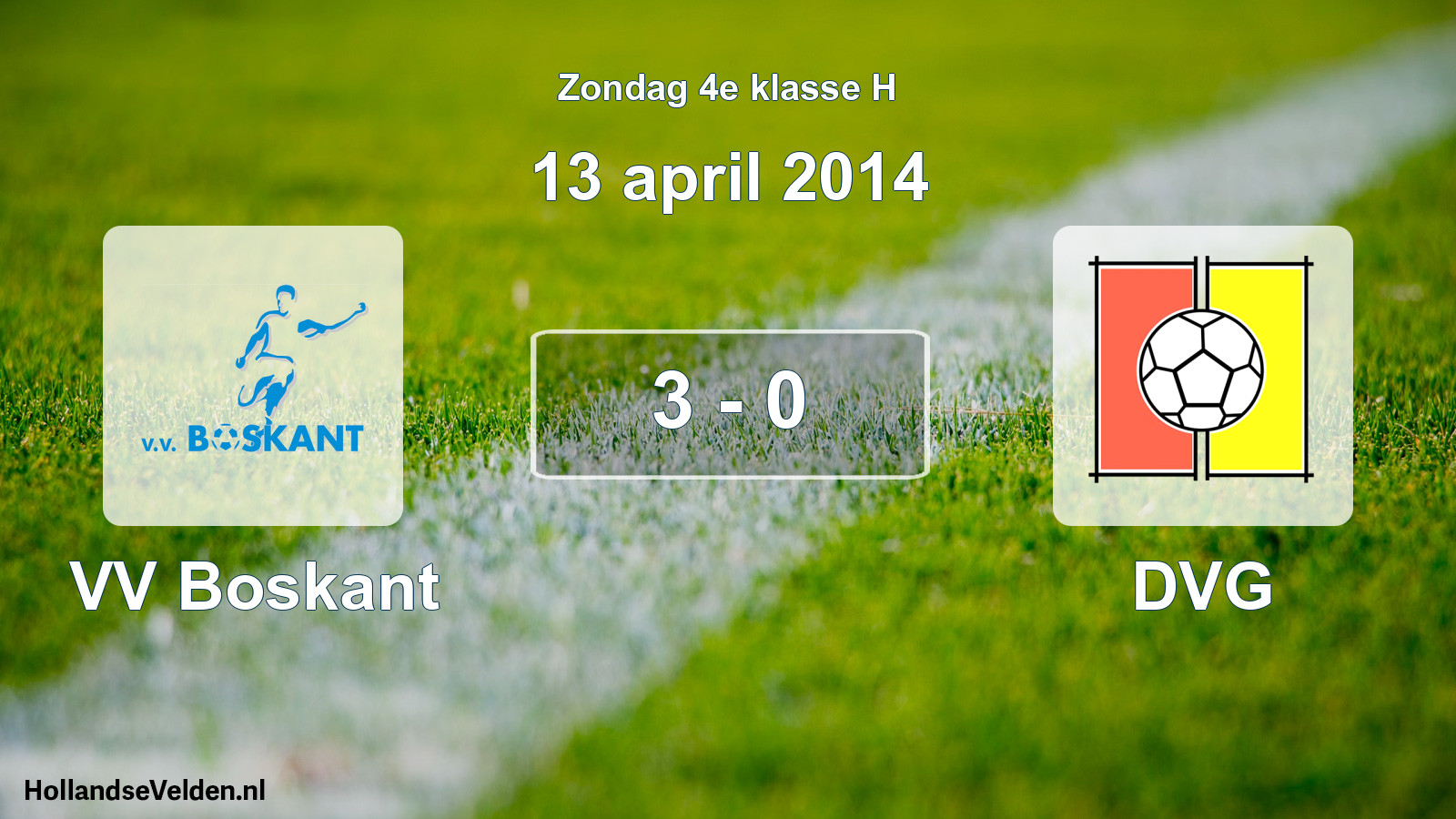 Total number of matches played: VV Boskant - DVG 3 - 0 (13 April 2014)