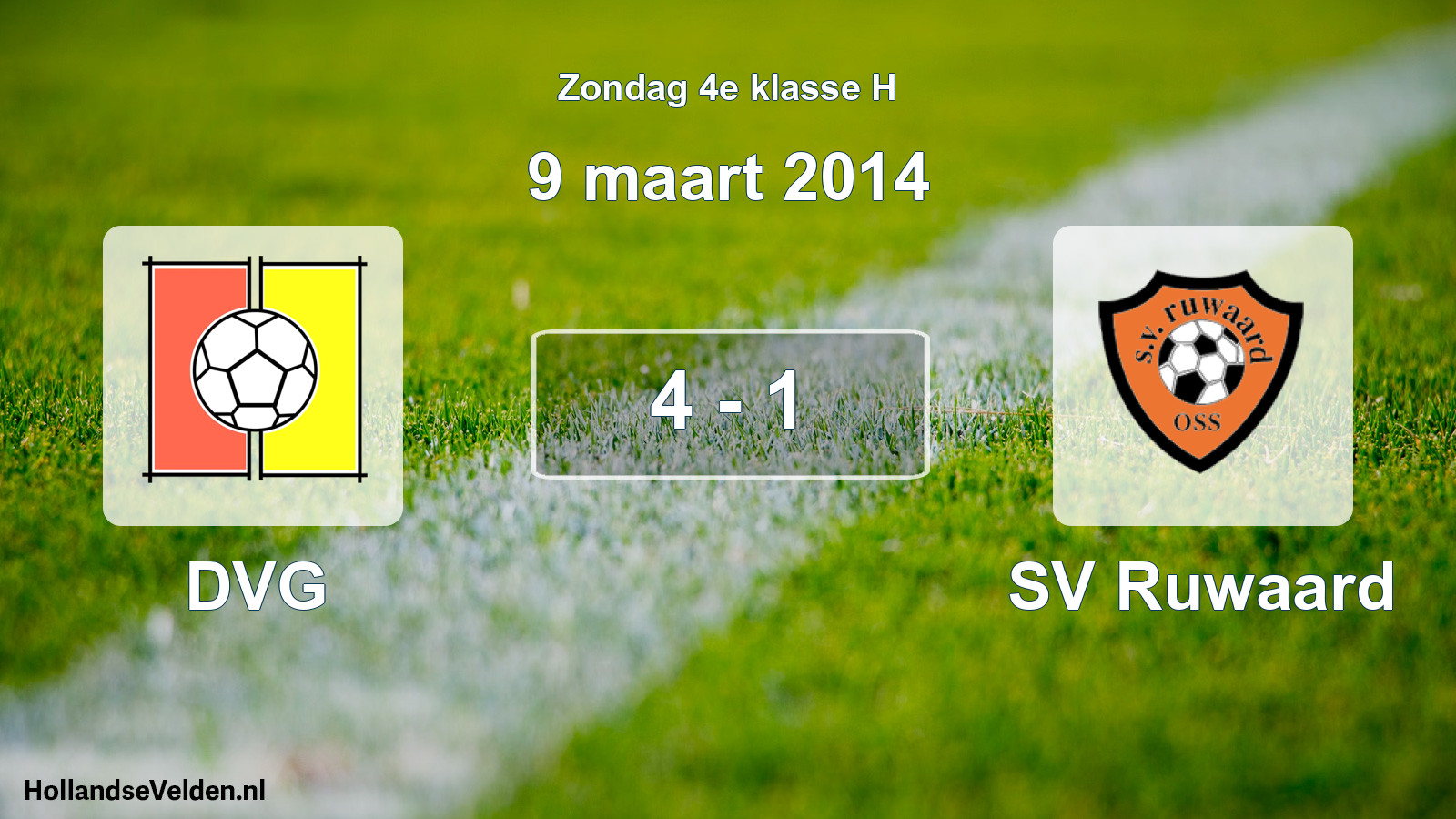 Total number of matches played: DVG - SV Ruwaard 4 - 1 (9 March 2014)