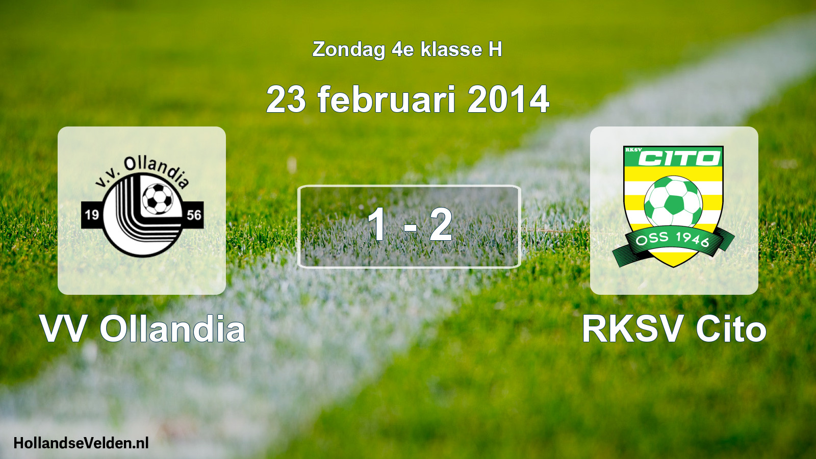 Total number of matches played: VV Ollandia - RKSV Cito 1 - 2 (23 February 2014)