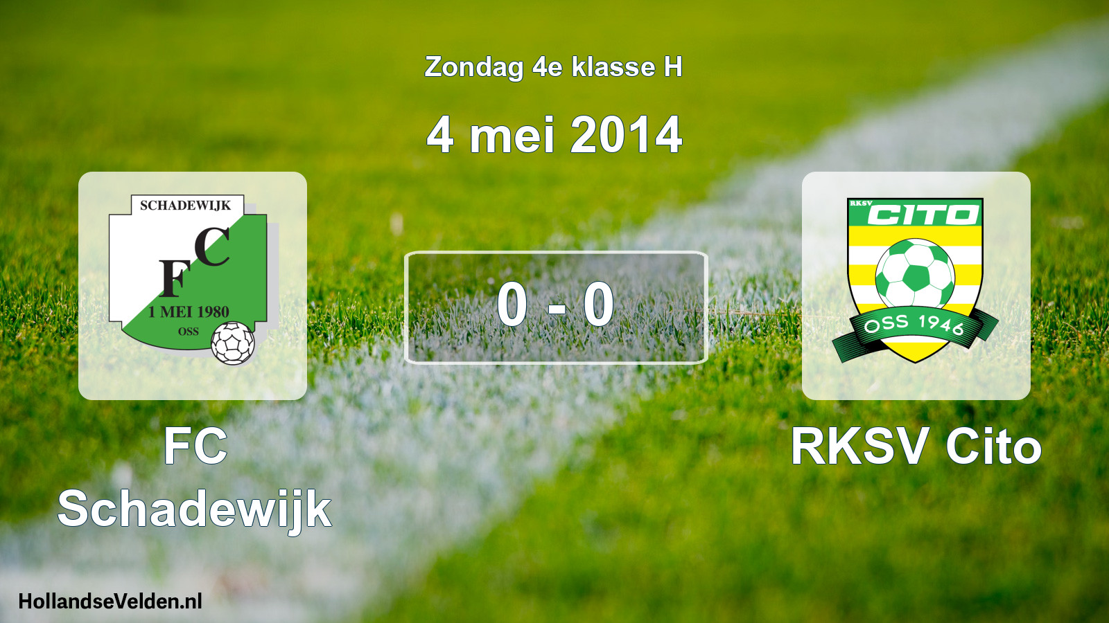 Total number of matches played: FC Schadewijk - RKSV Cito 0 - 0 (4 May 2014)