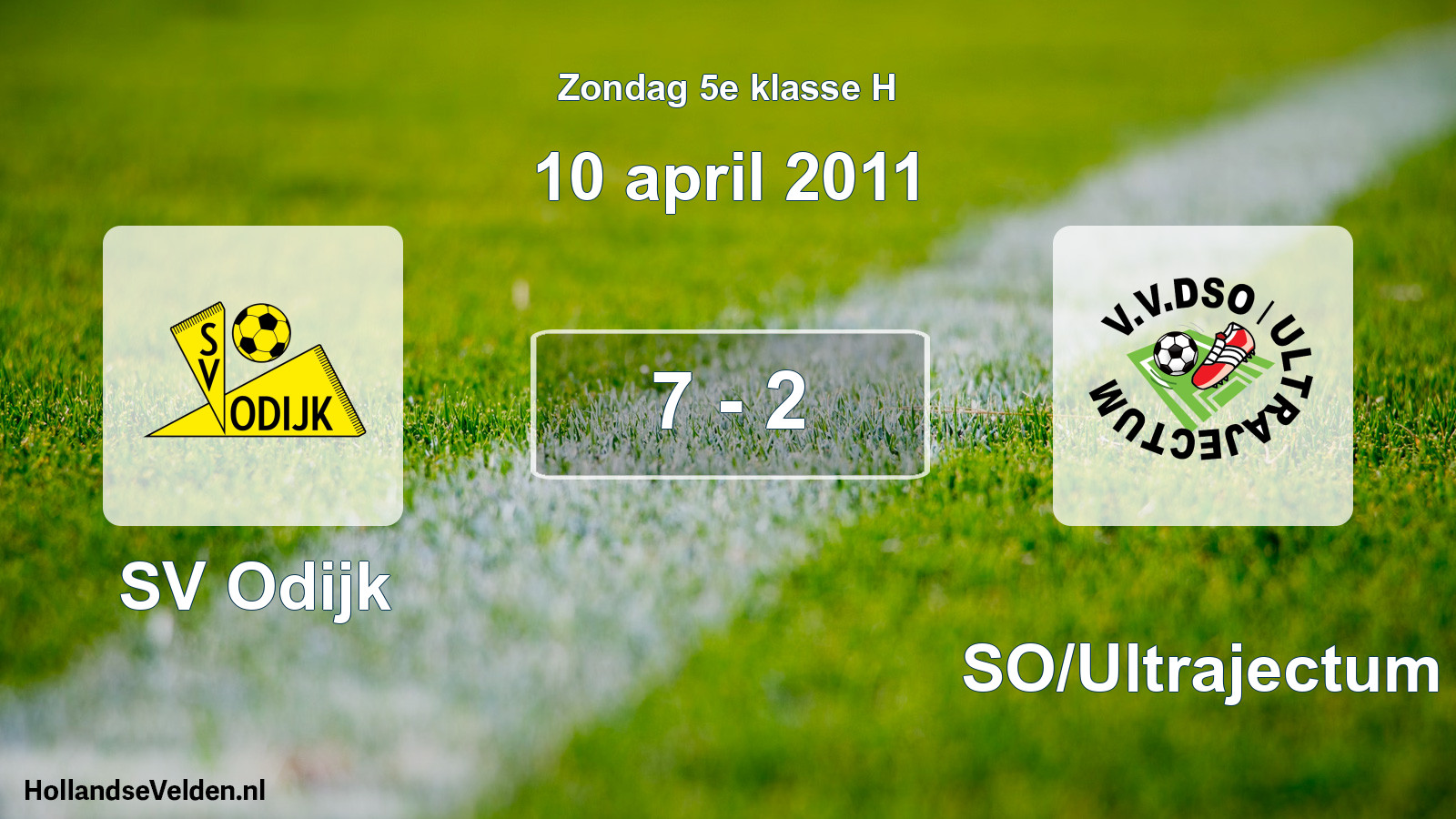 Total number of matches played: SV Odijk - DSO/Ultrajectum 7 - 2 (10 April 2011)