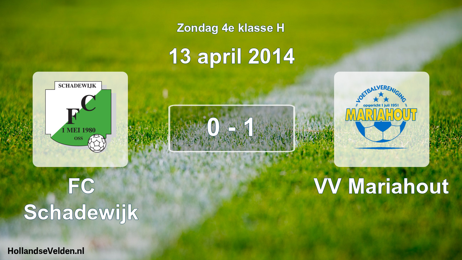 Total number of matches played: FC Schadewijk - VV Mariahout 0 - 1 (13 April 2014)