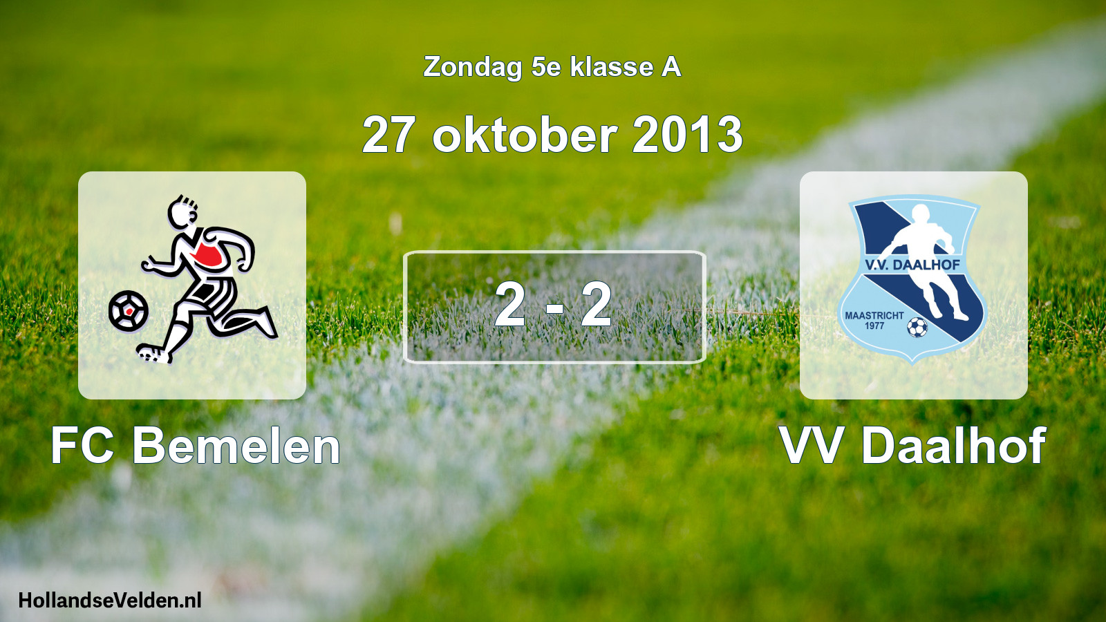 Total number of matches played: FC Bemelen - VV Daalhof 2 - 2 (27 October 2013)