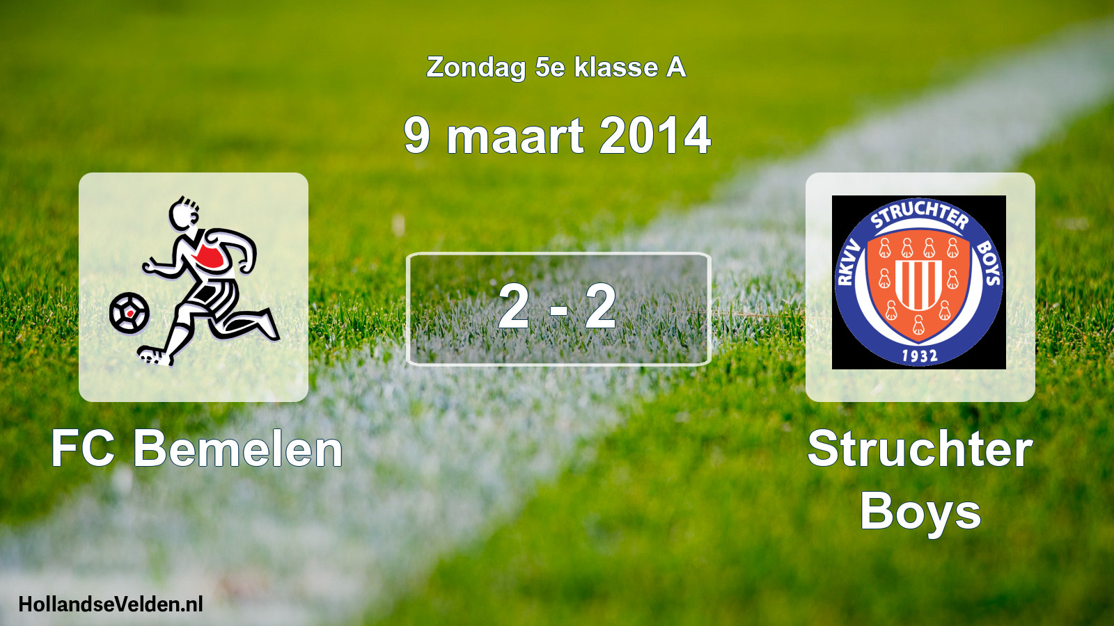 Total number of matches played: FC Bemelen - Struchter Boys 2 - 2 (9 March 2014)