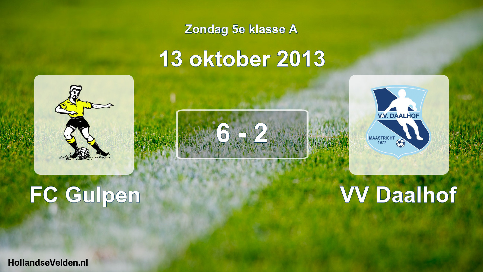 Total number of matches played: FC Gulpen - VV Daalhof 6 - 2 (13 October 2013)