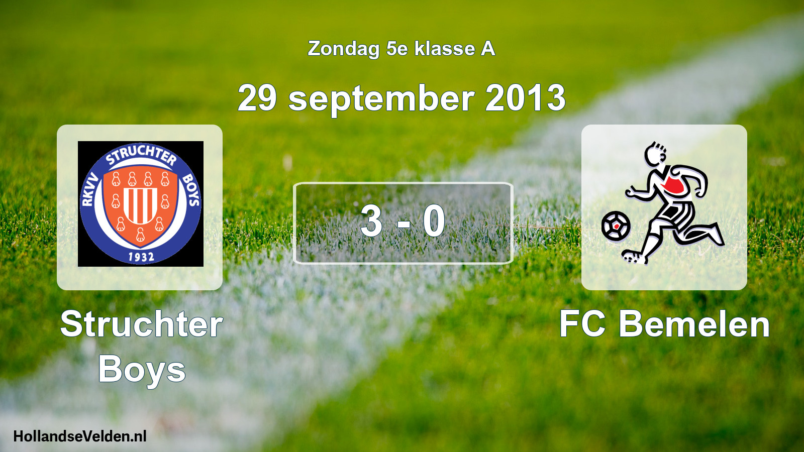 Total number of matches played: Struchter Boys - FC Bemelen 3 - 0 (29 September 2013)