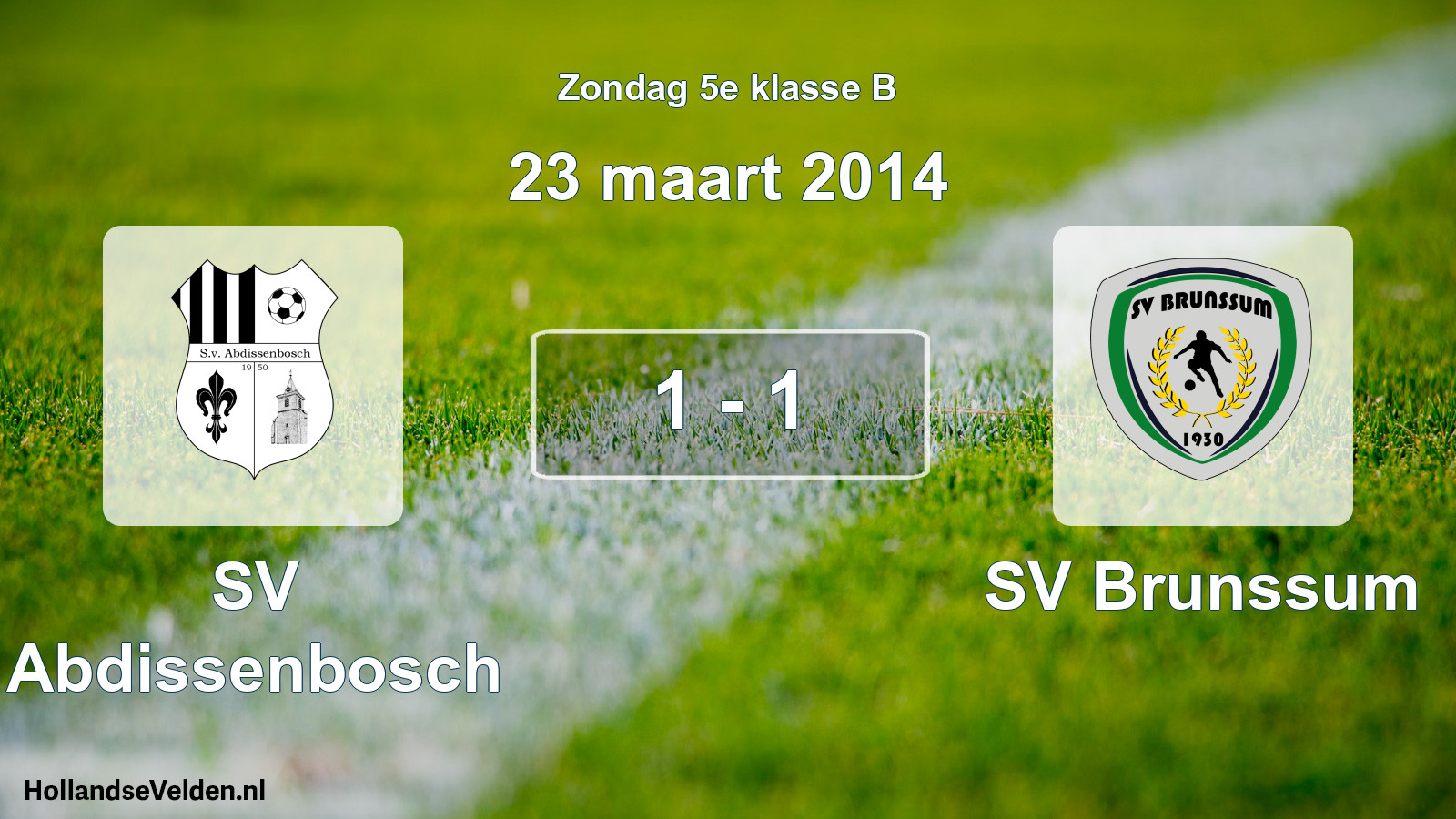 Total number of matches played: SV Abdissenbosch - SV Brunssum 1 - 1 (23 March 2014)