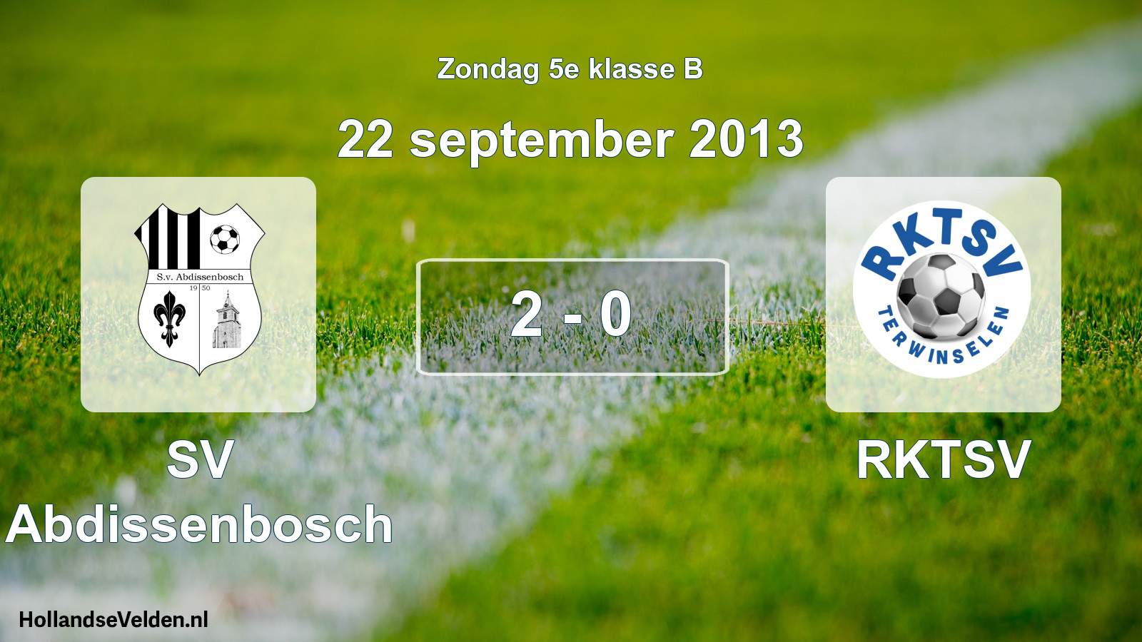 Total number of matches played: SV Abdissenbosch - RKTSV 2 - 0 (22 September 2013)