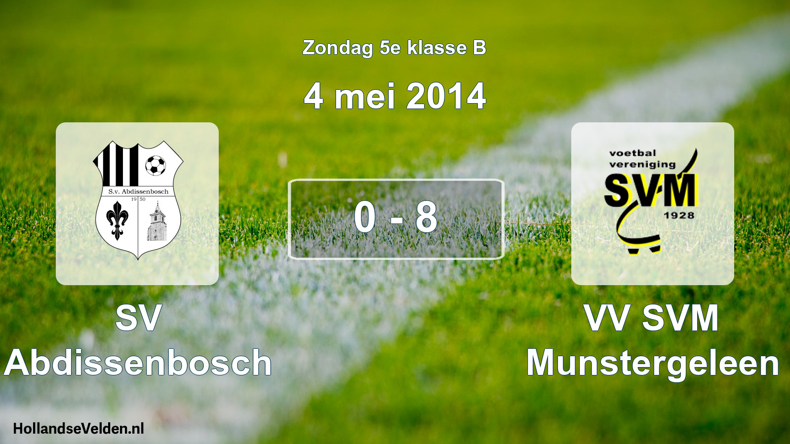 Total number of matches played: SV Abdissenbosch - VV SVM Munstergeleen 0 - 8 (4 May 2014)