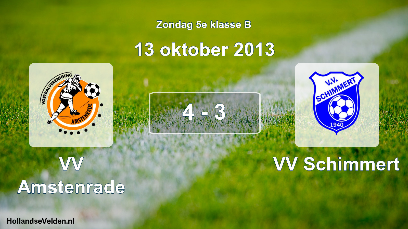 Total number of matches played: VV Amstenrade - VV Schimmert 4 - 3 (13 October 2013)