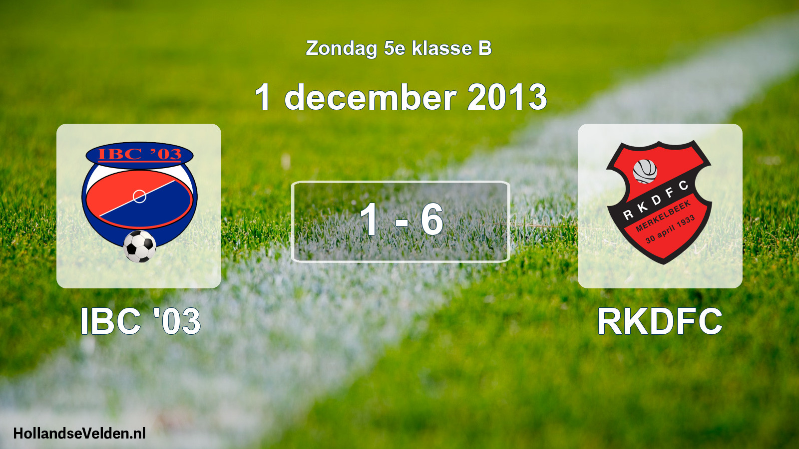 Total number of matches played: IBC '03 - RKDFC 1 - 6 (1 December 2013)