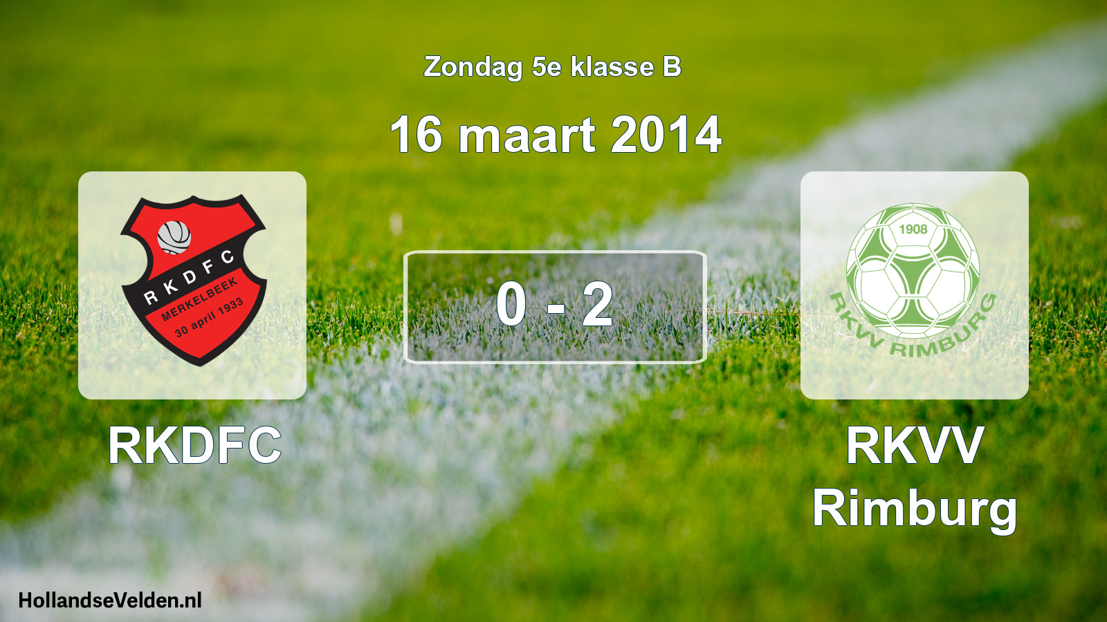Total number of matches played: RKDFC - RKVV Rimburg 0 - 2 (16 March 2014)