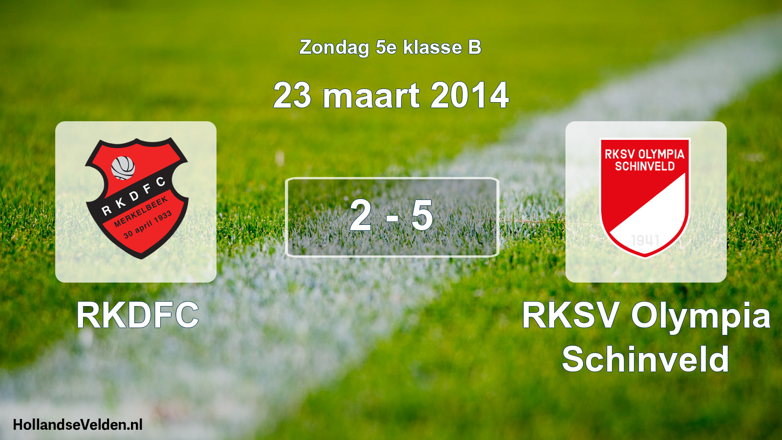 Total number of matches played: RKDFC - RKSV Olympia Schinveld 2 - 5 (23 March 2014)