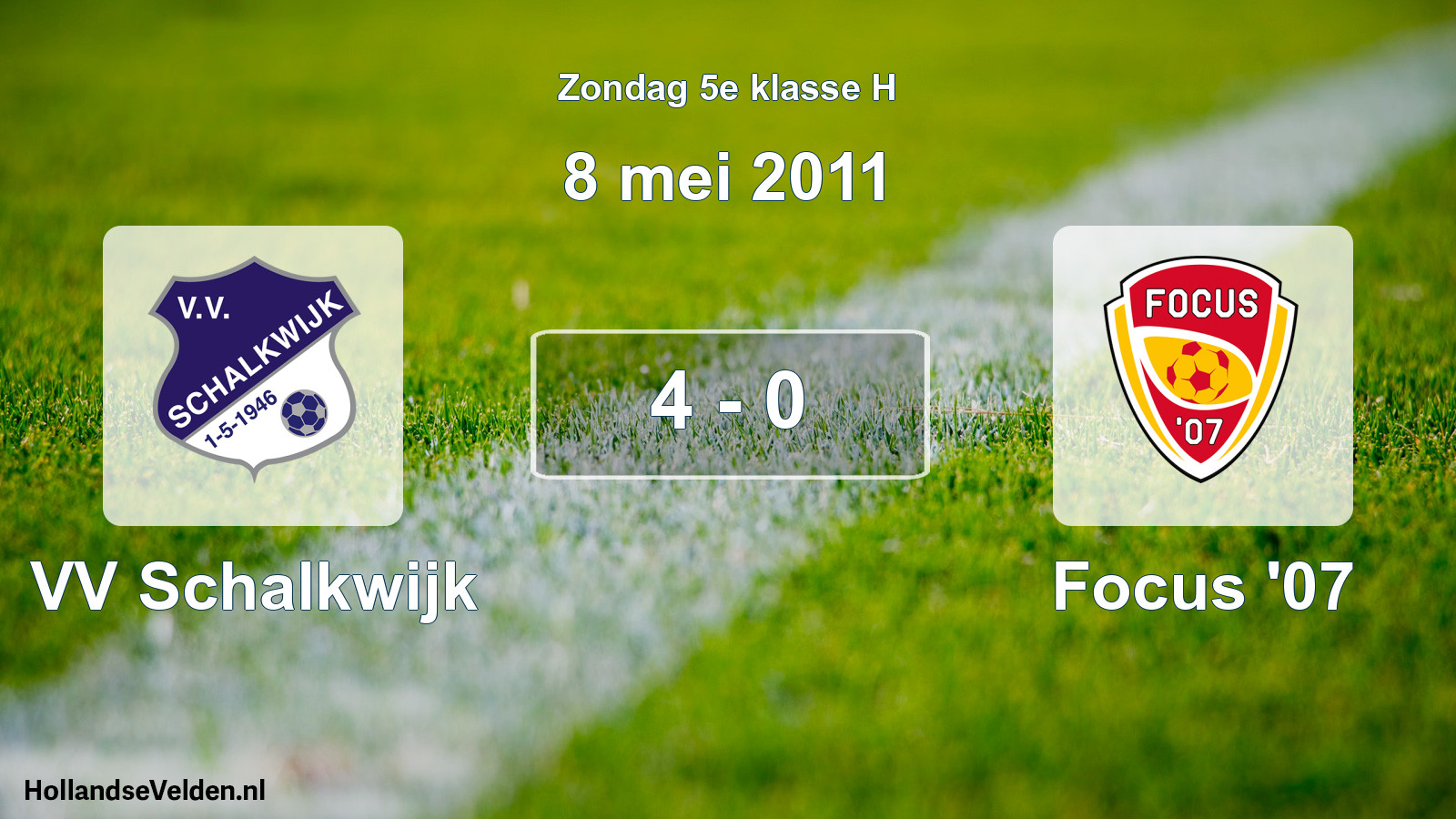 Total number of matches played: VV Schalkwijk - Focus '07 4 - 0 (8 May 2011)