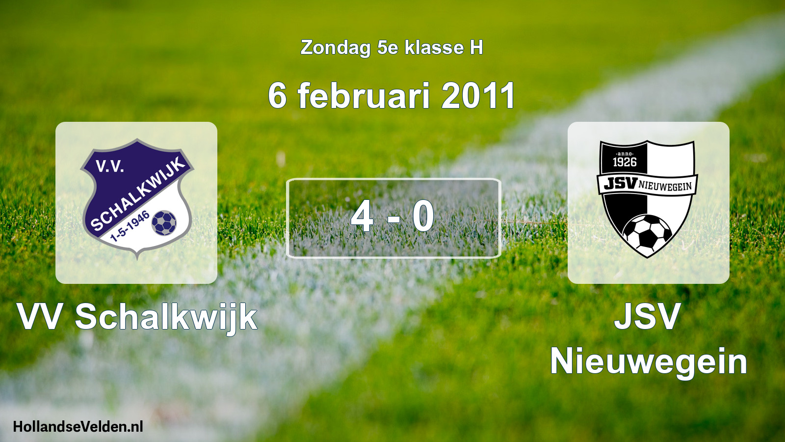 Total number of matches played: VV Schalkwijk - JSV Nieuwegein 4 - 0 (6 February 2011)