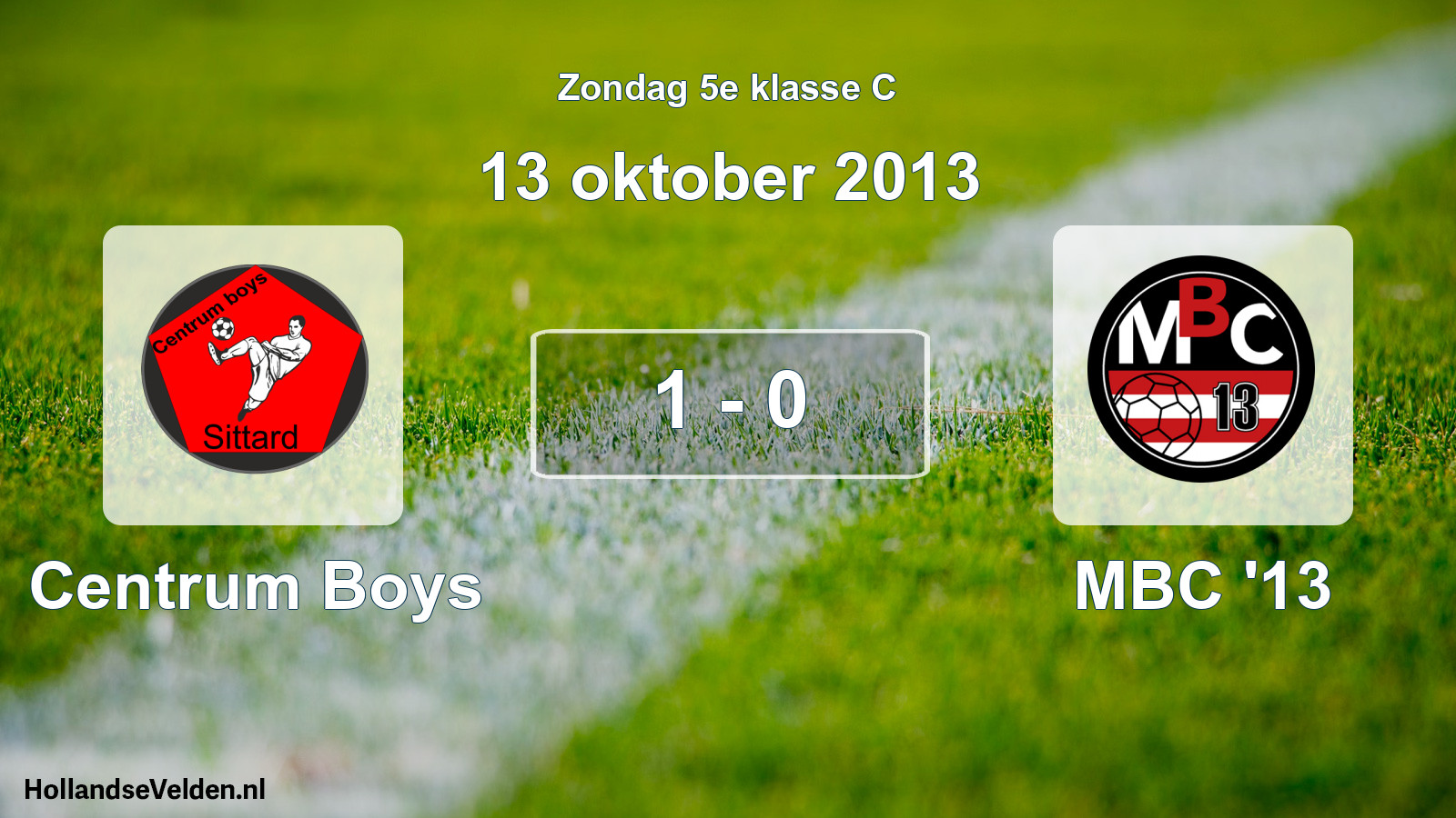 Total number of matches played: Centrum Boys - MBC '13 1 - 0 (13 October 2013)