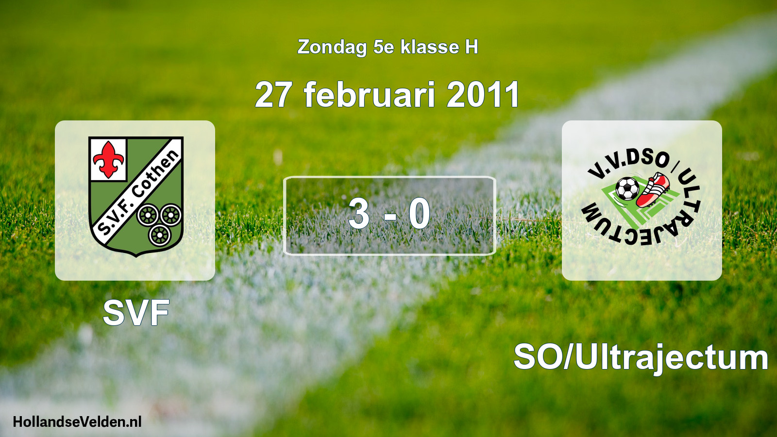 Total number of matches played: SVF - DSO/Ultrajectum 3 - 0 (27 February 2011)