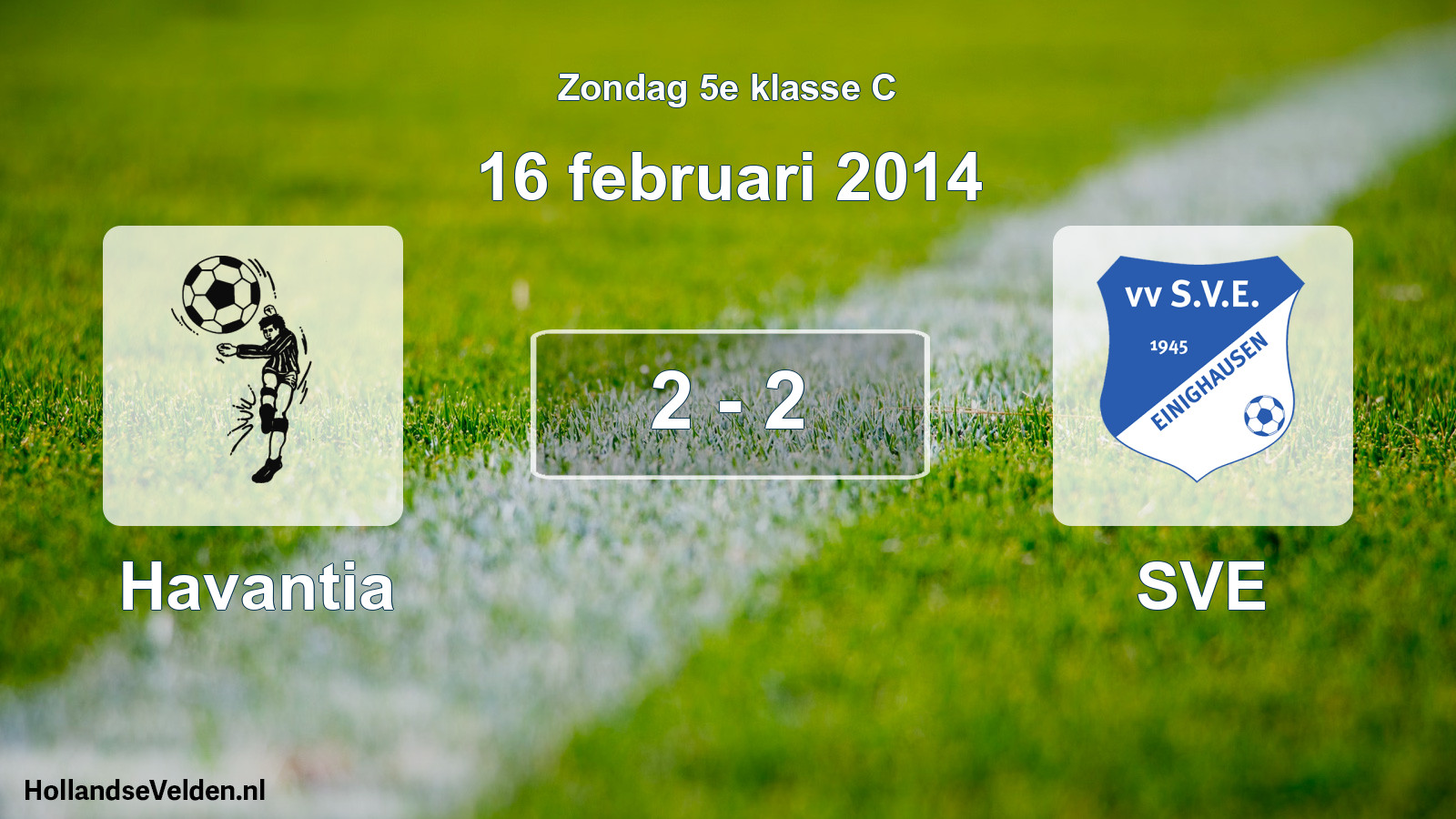 Total number of matches played: Havantia - SVE 2 - 2 (16 February 2014)