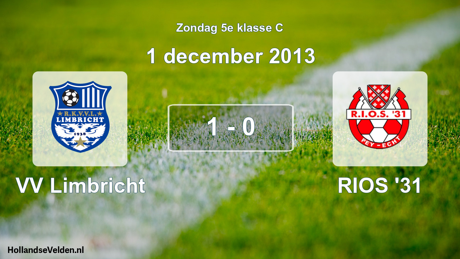Total number of matches played: VV Limbricht - RIOS '31 1 - 0 (1 December 2013)
