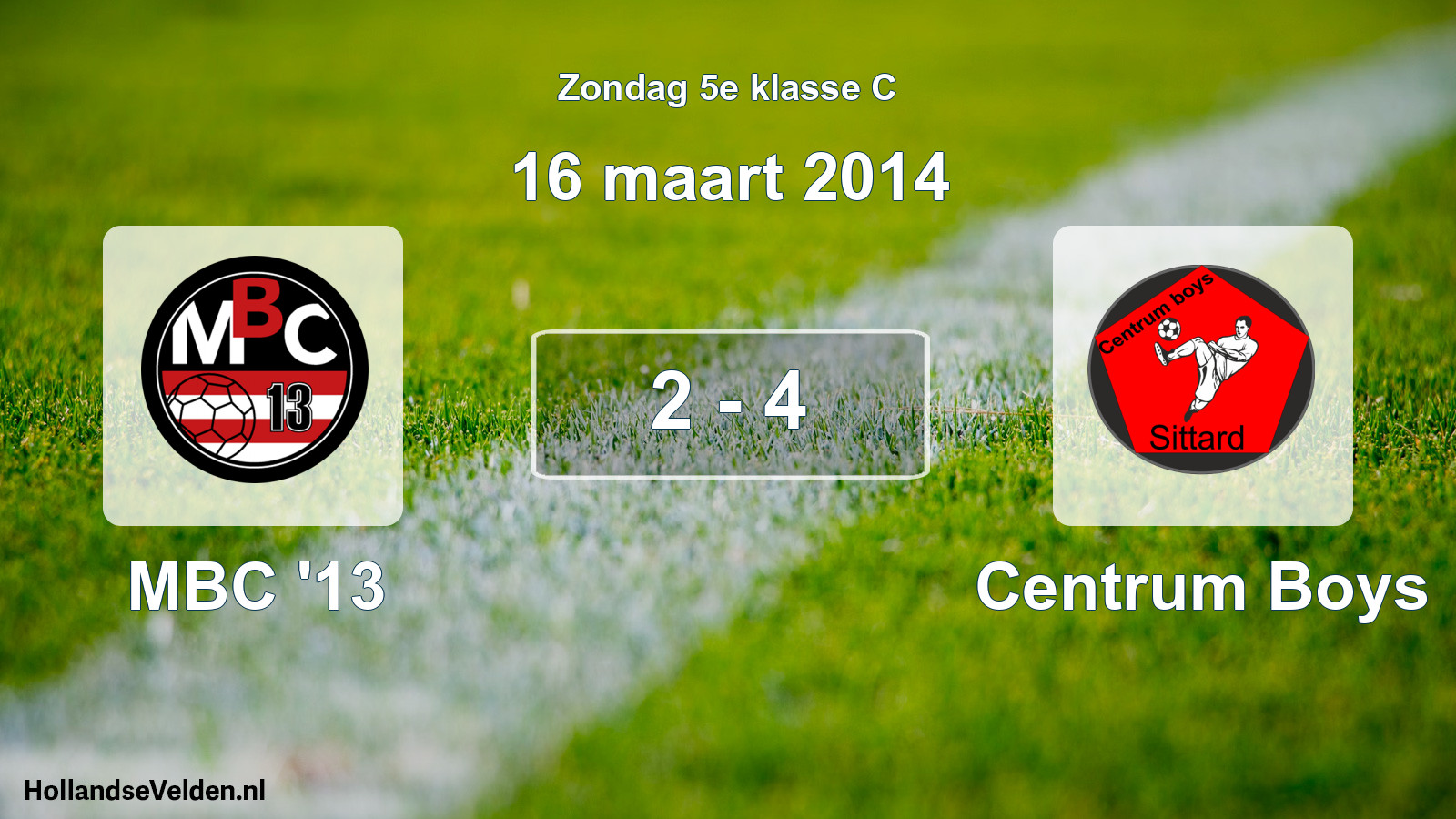 Total number of matches played: MBC '13 - Centrum Boys 2 - 4 (16 March 2014)