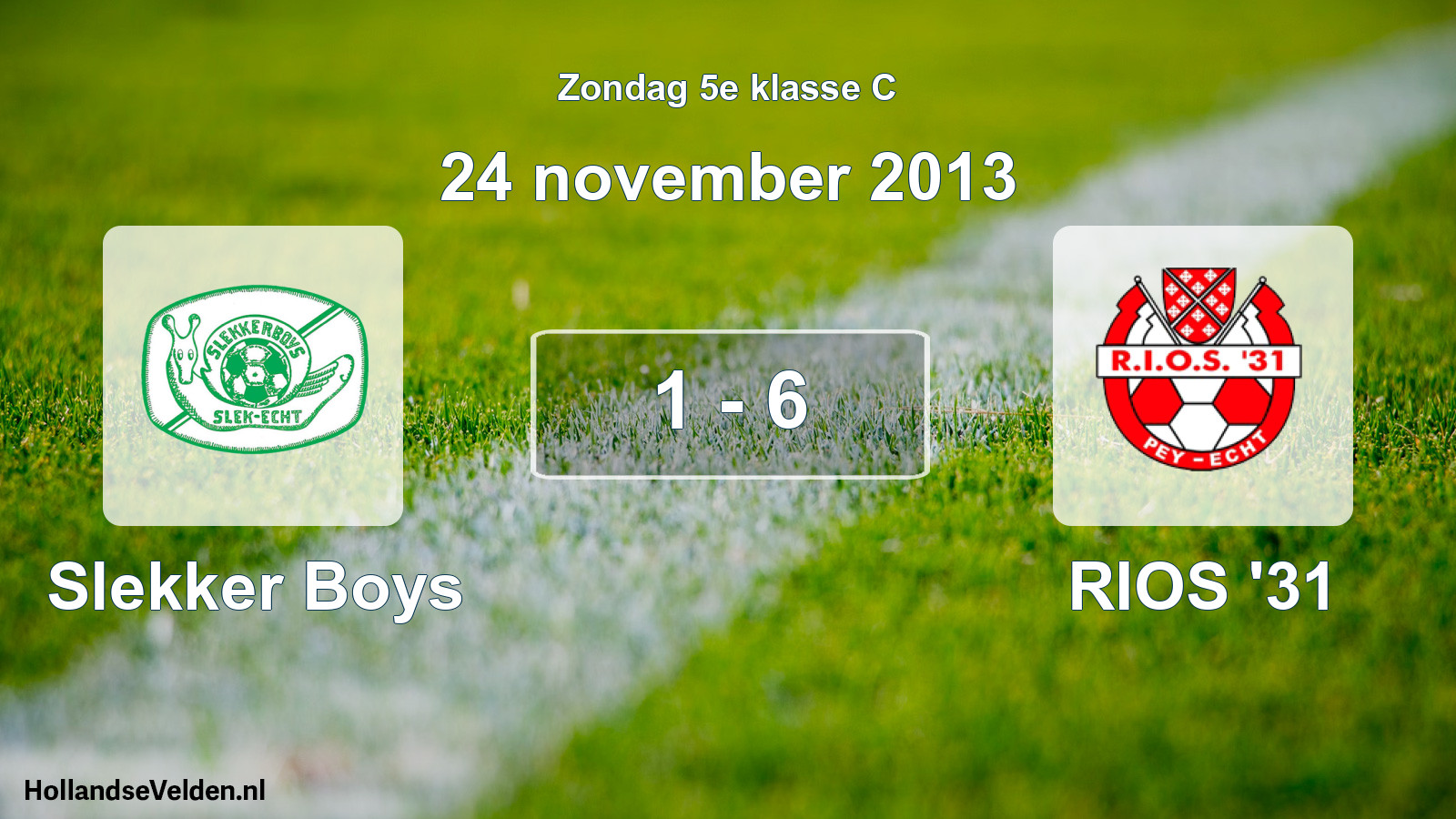 Total number of matches played: Slekker Boys - RIOS '31 1 - 6 (24 November 2013)