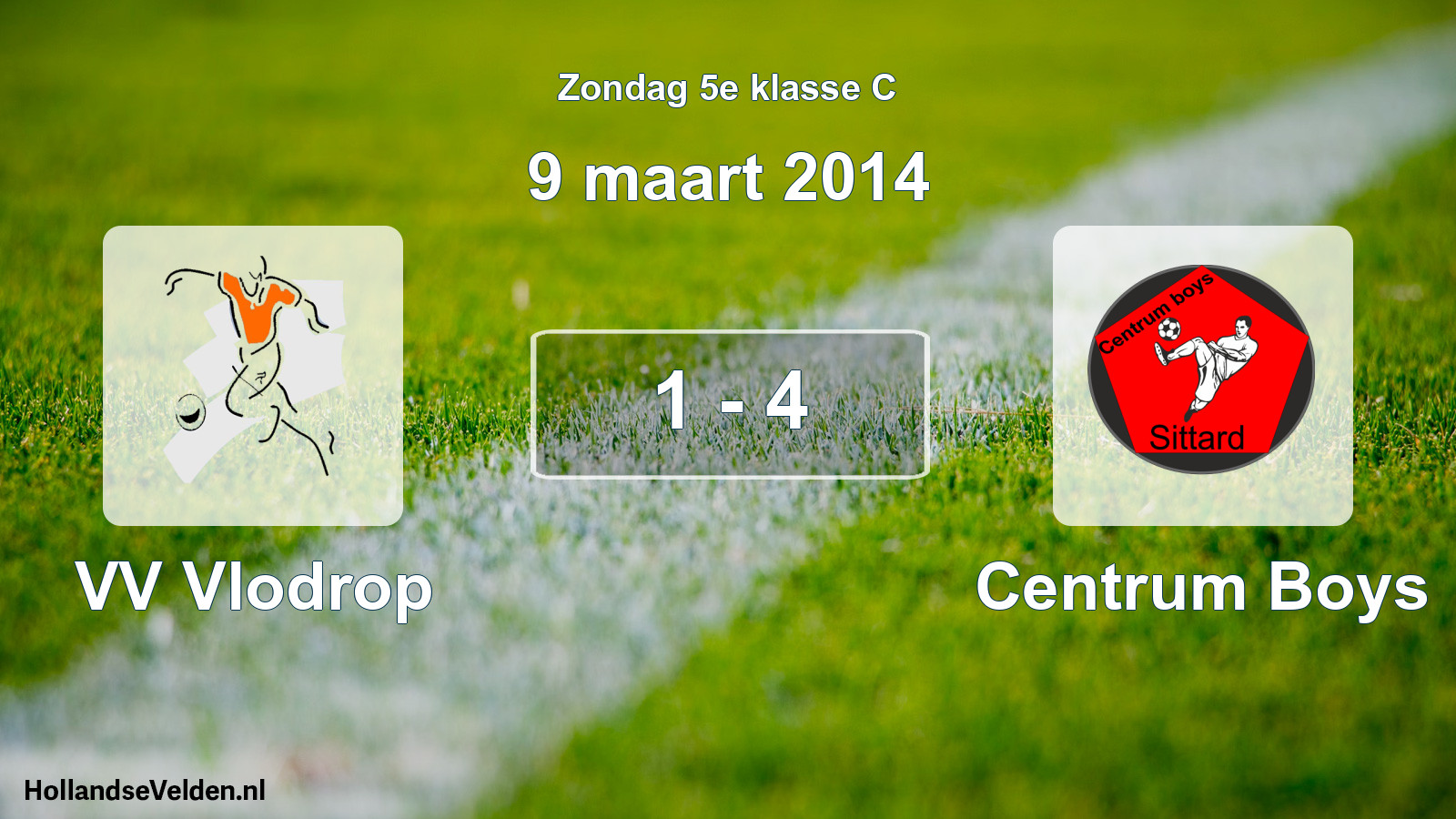 Total number of matches played: VV Vlodrop - Centrum Boys 1 - 4 (9 March 2014)