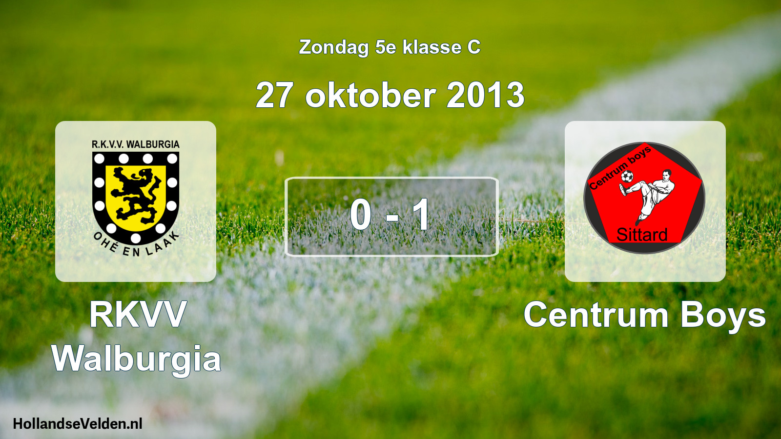 Total number of matches played: RKVV Walburgia - Centrum Boys 0 - 1 (27 October 2013)