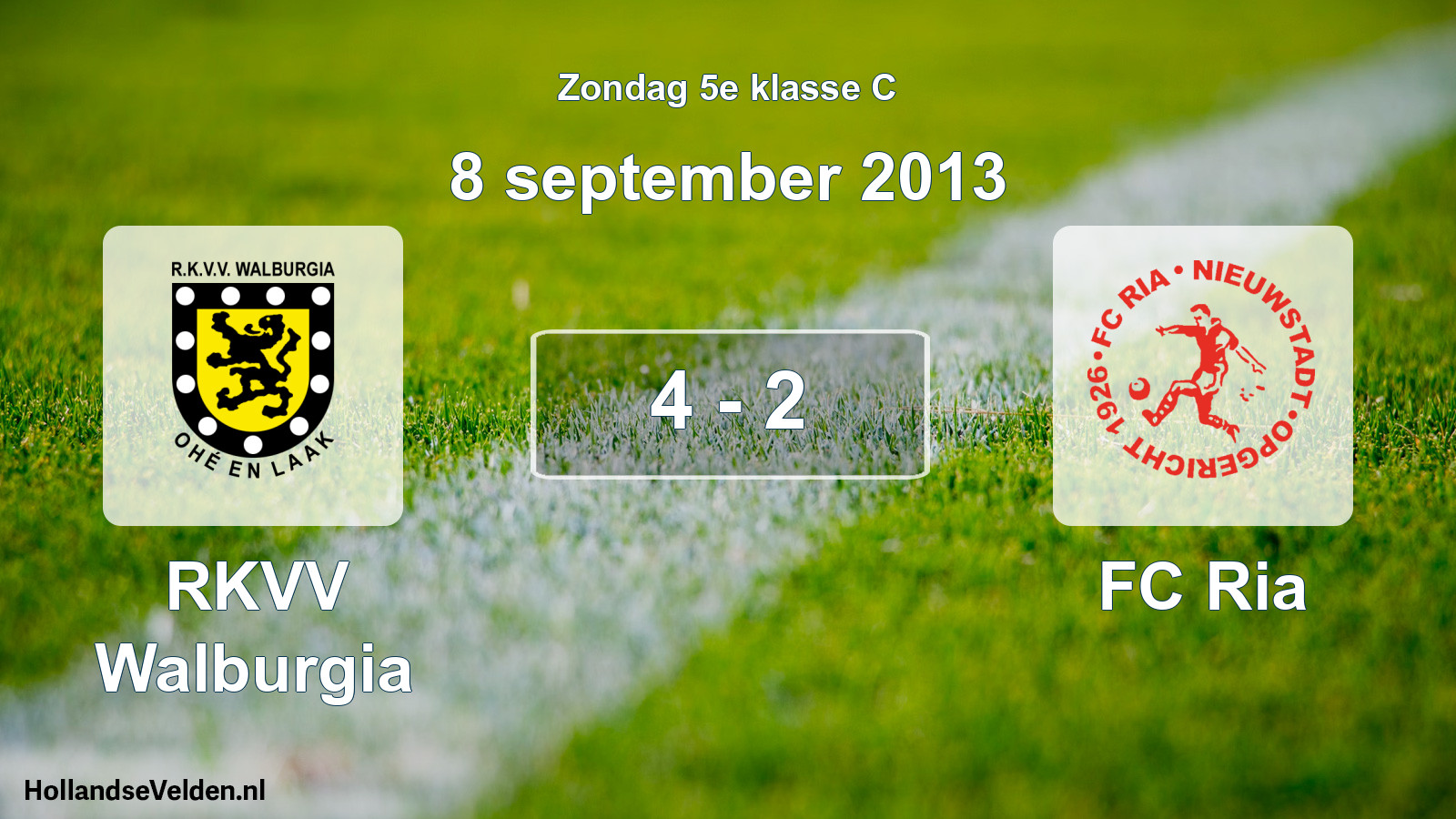 Total number of matches played: RKVV Walburgia - FC Ria 4 - 2 (8 September 2013)