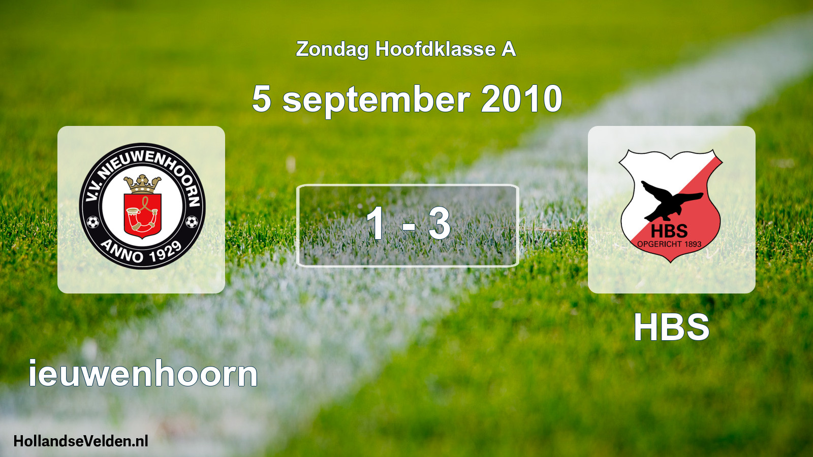 Total number of matches played: Nieuwenhoorn - HBS 1 - 3 (5 September 2010)