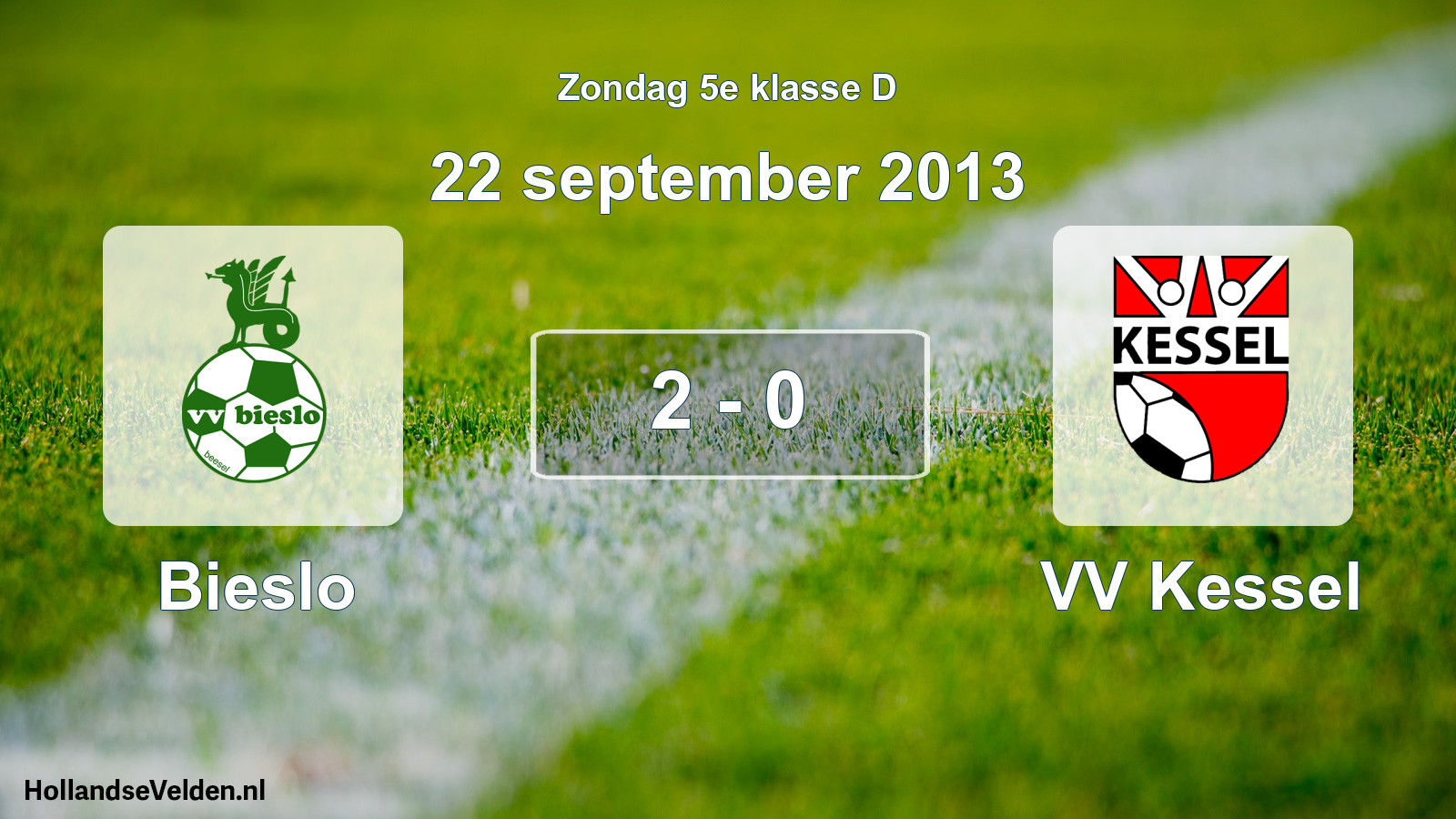 Total number of matches played: Bieslo - VV Kessel 2 - 0 (22 September 2013)