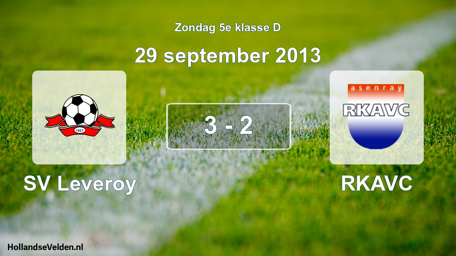 Total number of matches played: SV Leveroy - RKAVC 3 - 2 (29 September 2013)