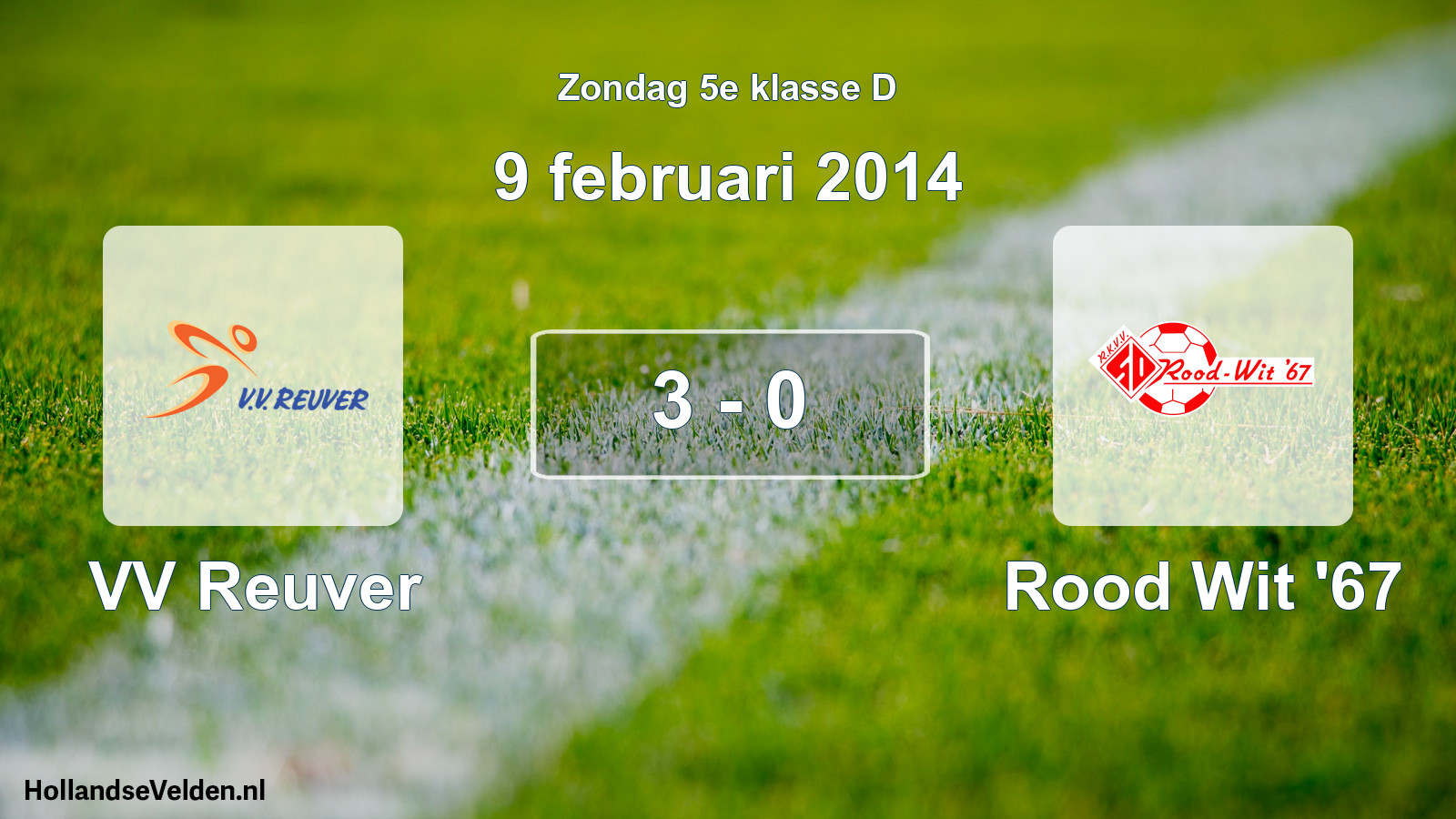 Total number of matches played: VV Reuver - Rood Wit '67 3 - 0 (9 February 2014)