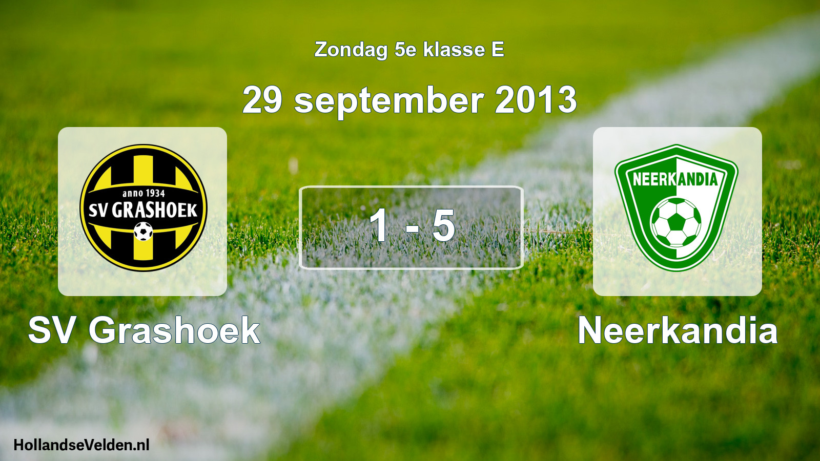 Total number of matches played: SV Grashoek - Neerkandia 1 - 5 (29 September 2013)