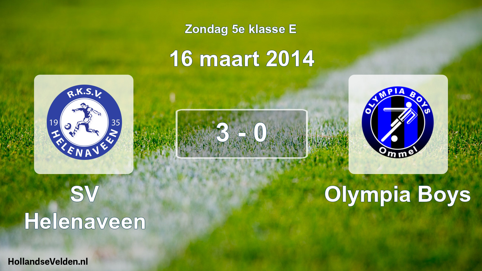 Total number of matches played: SV Helenaveen - Olympia Boys 3 - 0 (16 March 2014)