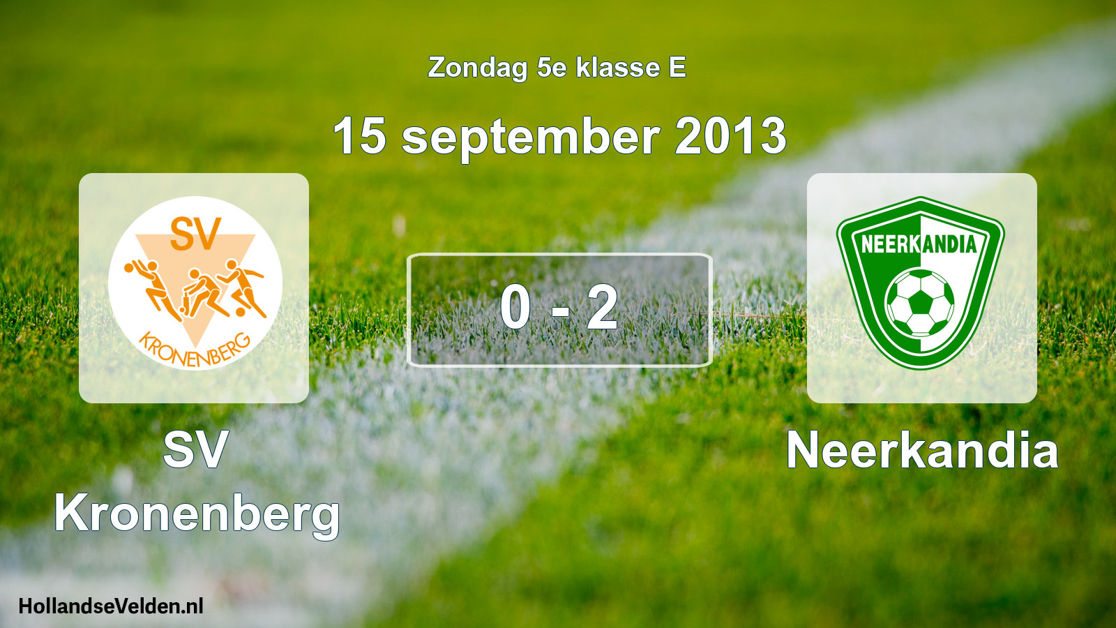 Total number of matches played: SV Kronenberg - Neerkandia 0 - 2 (15 September 2013)