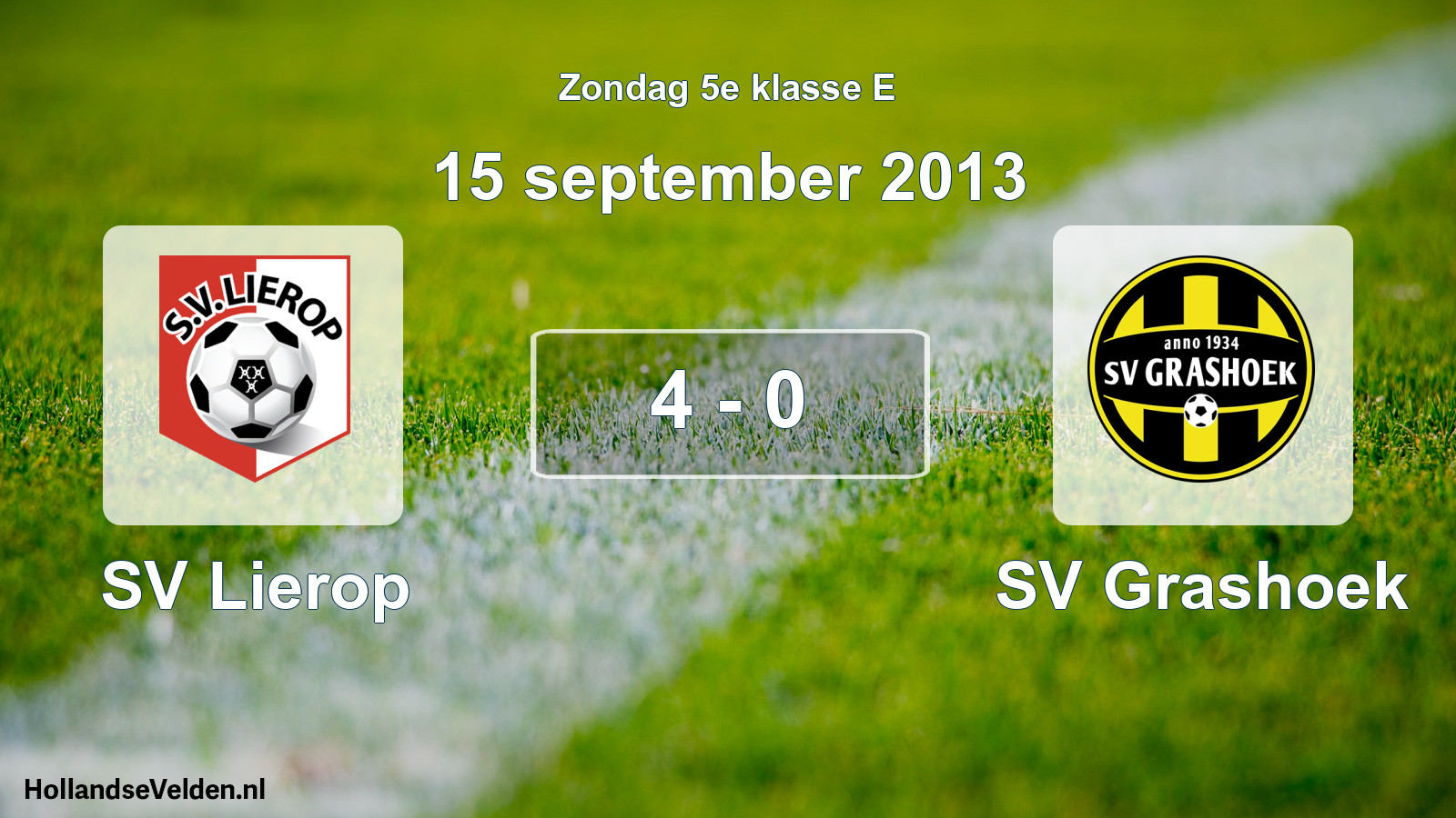 Total number of matches played: SV Lierop - SV Grashoek 4 - 0 (15 September 2013)