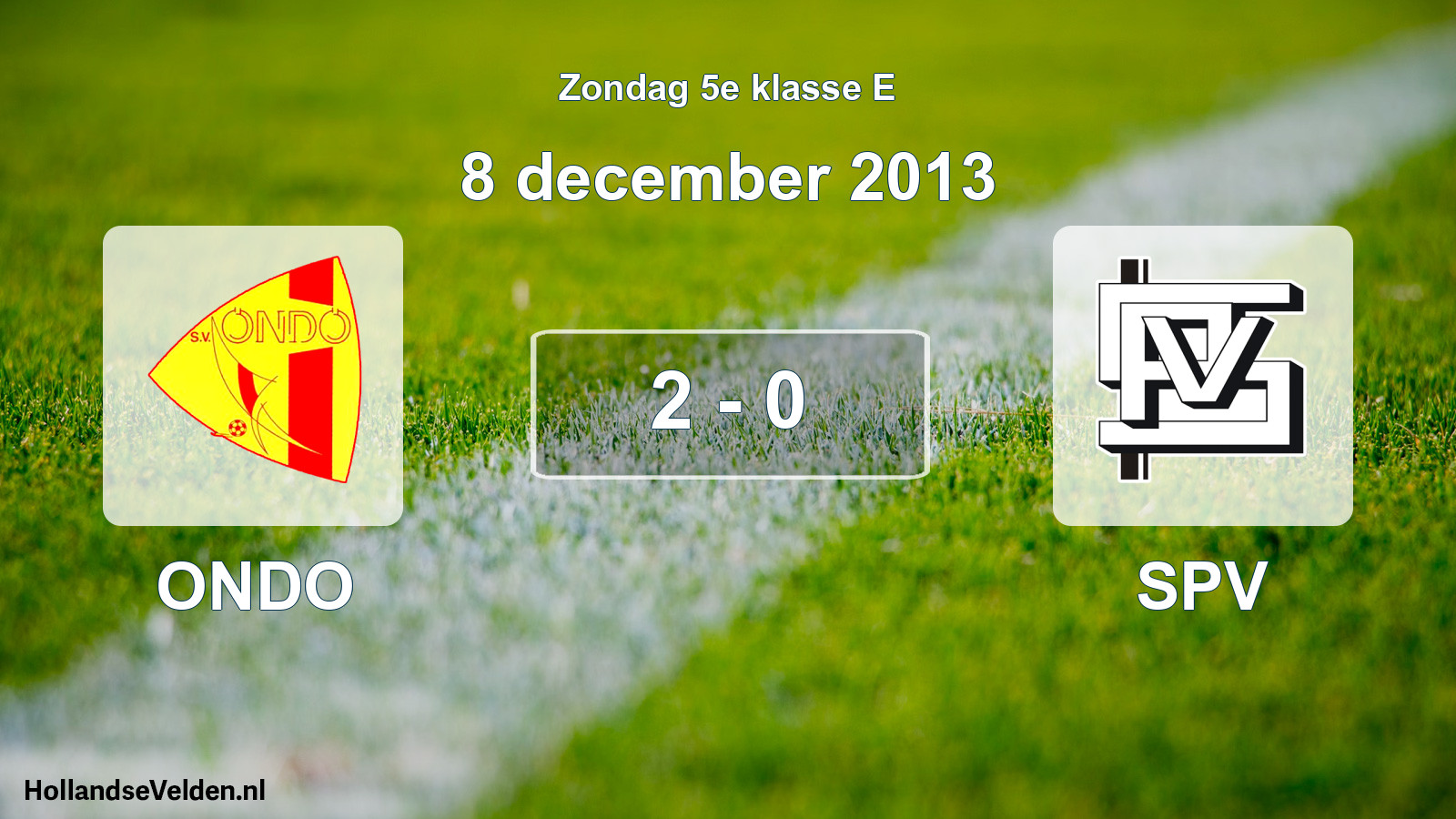 Total number of matches played: ONDO - SPV 2 - 0 (8 December 2013)