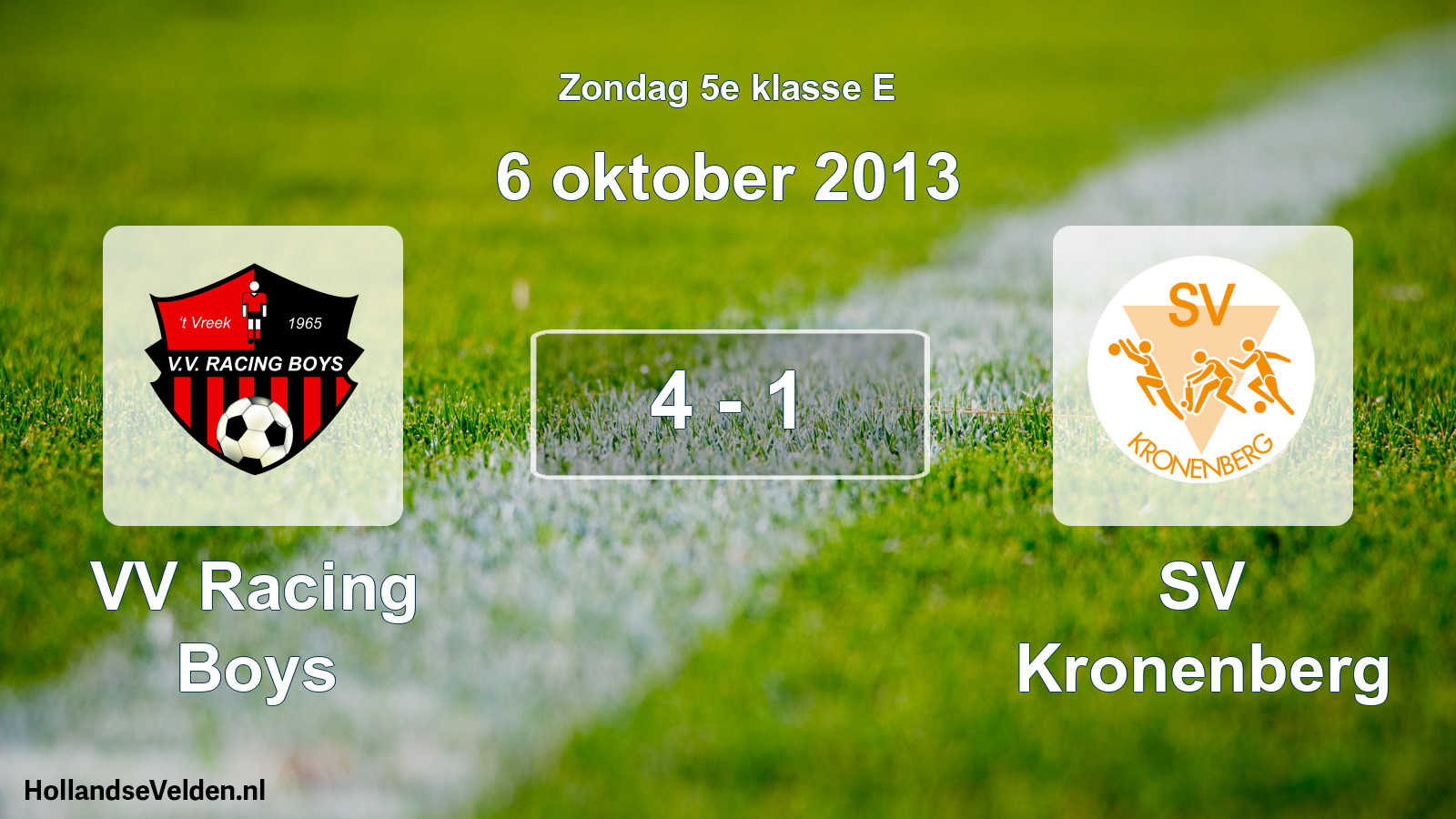 Total number of matches played: VV Racing Boys - SV Kronenberg 4 - 1 (6 October 2013)