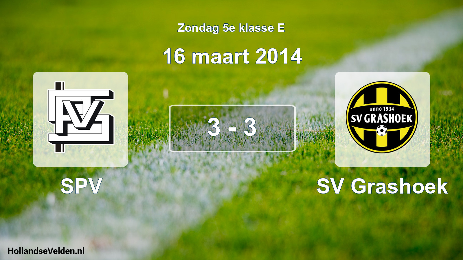 Total number of matches played: SPV - SV Grashoek 3 - 3 (16 March 2014)