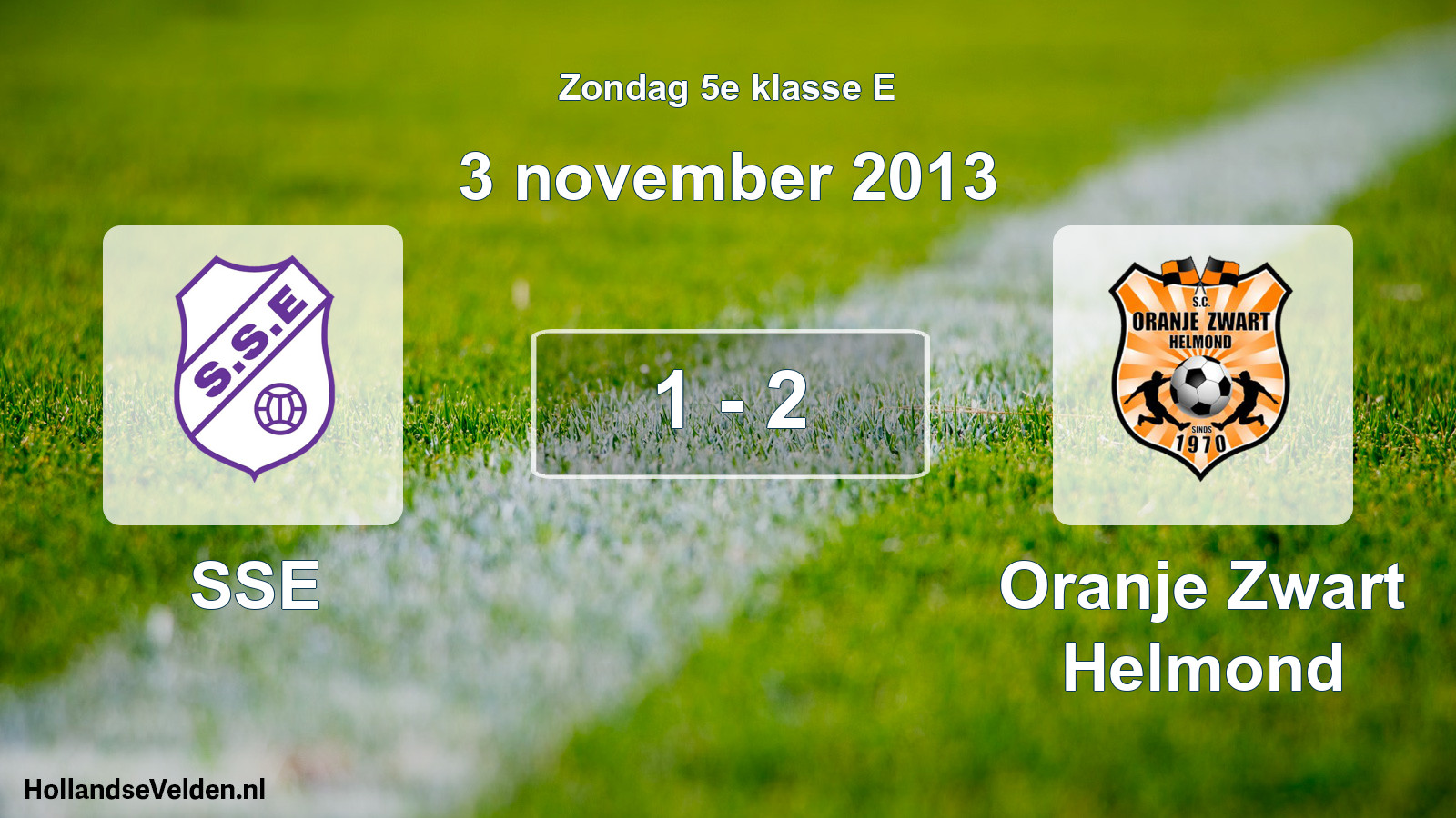 Total number of matches played: SSE - Oranje Zwart Helmond 1 - 2 (3 November 2013)