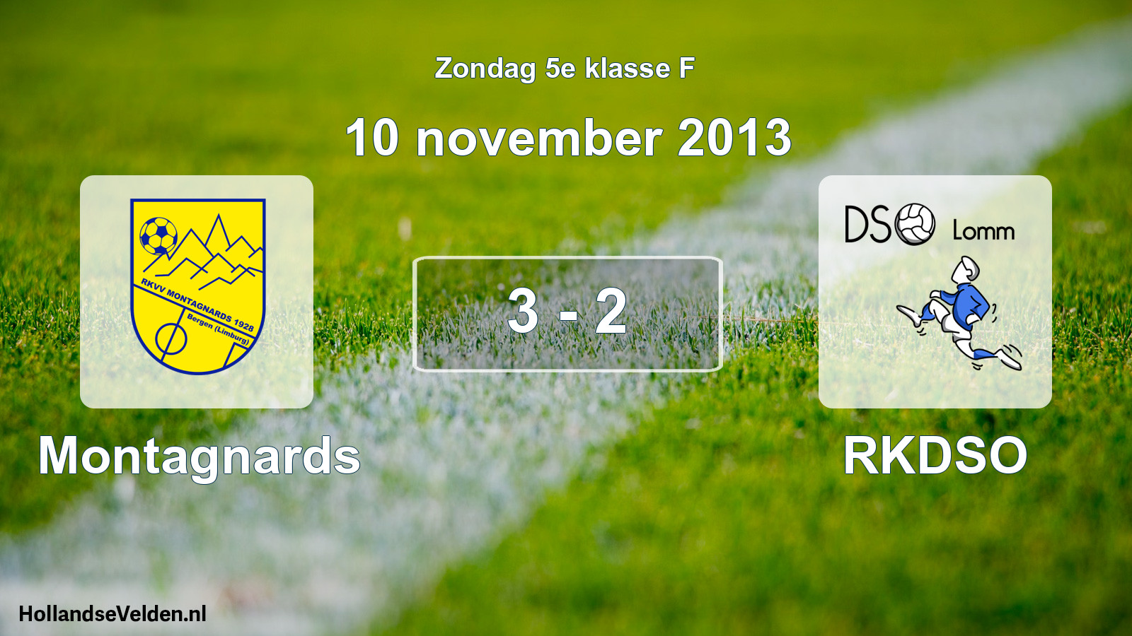 Total number of matches played: Montagnards - RKDSO 3 - 2 (10 November 2013)